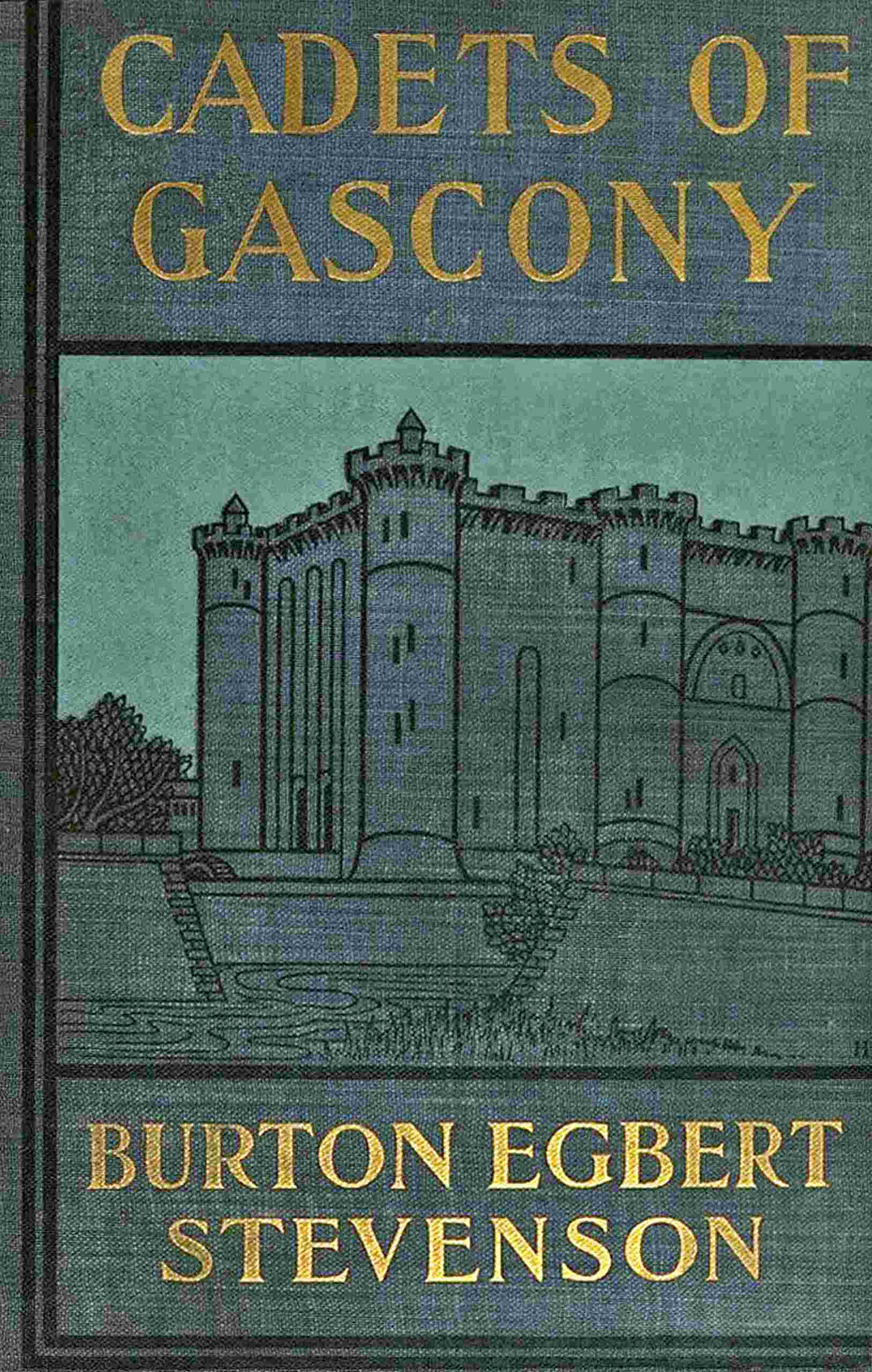 Cadets of Gascony: Two stories of old France cover