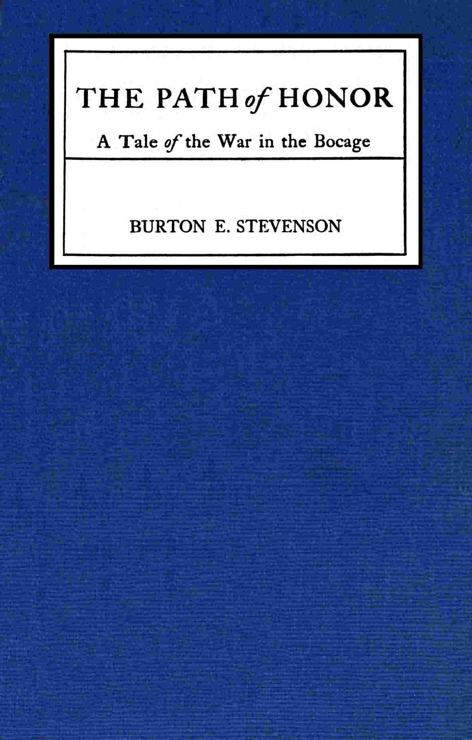 The path of honor: A tale of the war in the Bocage cover