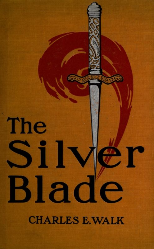 The silver blade: The true chronicle of a double mystery cover