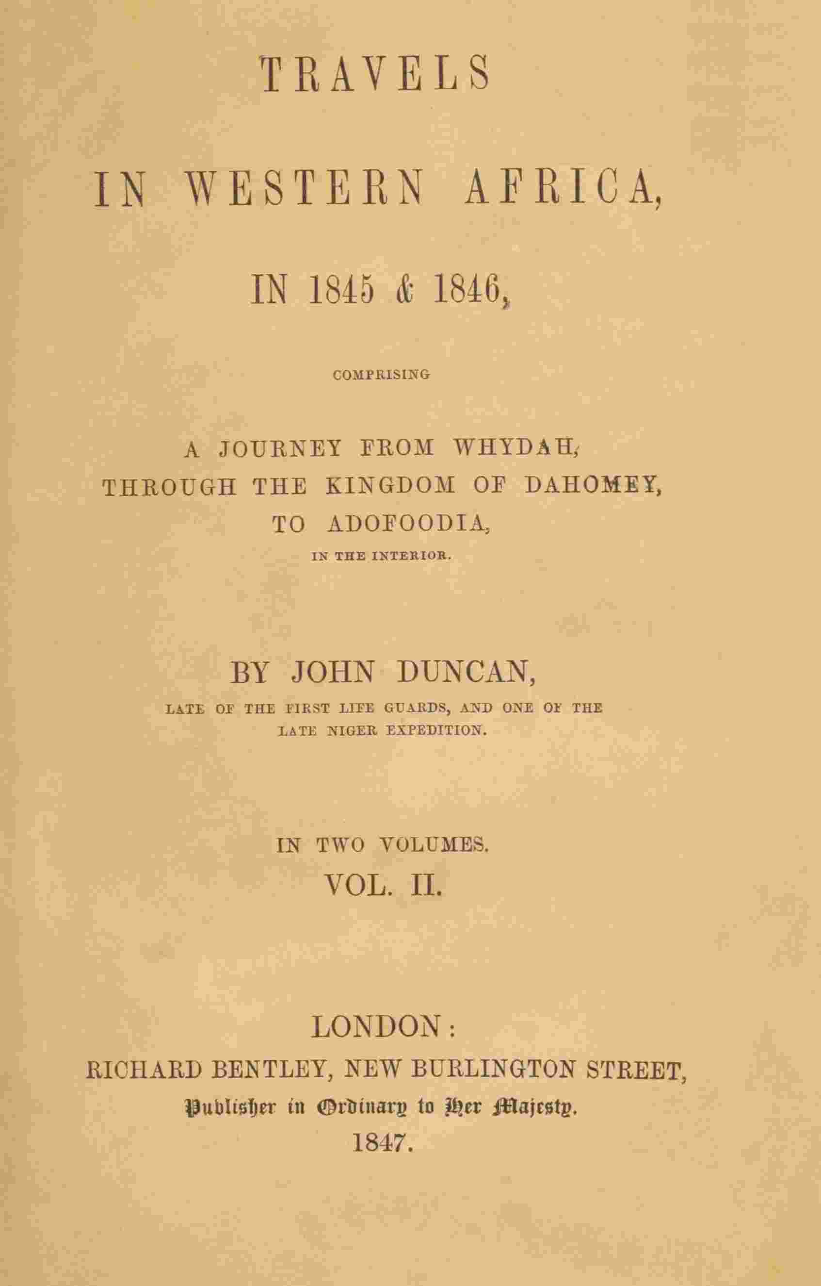Travels in Western Africa in 1845 & 1846, Volume 2 (of 2) / comprising a journey from Whydah through the Kingdom of Dahomey to Adofoodia in the interior cover