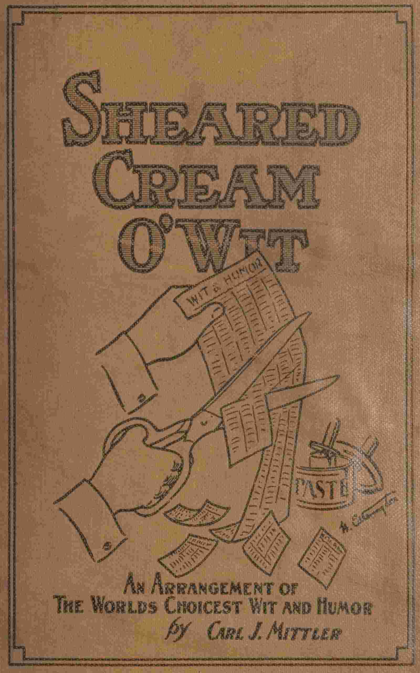 Sheared cream o' wit: A classified compilation of the best wit and humor cover