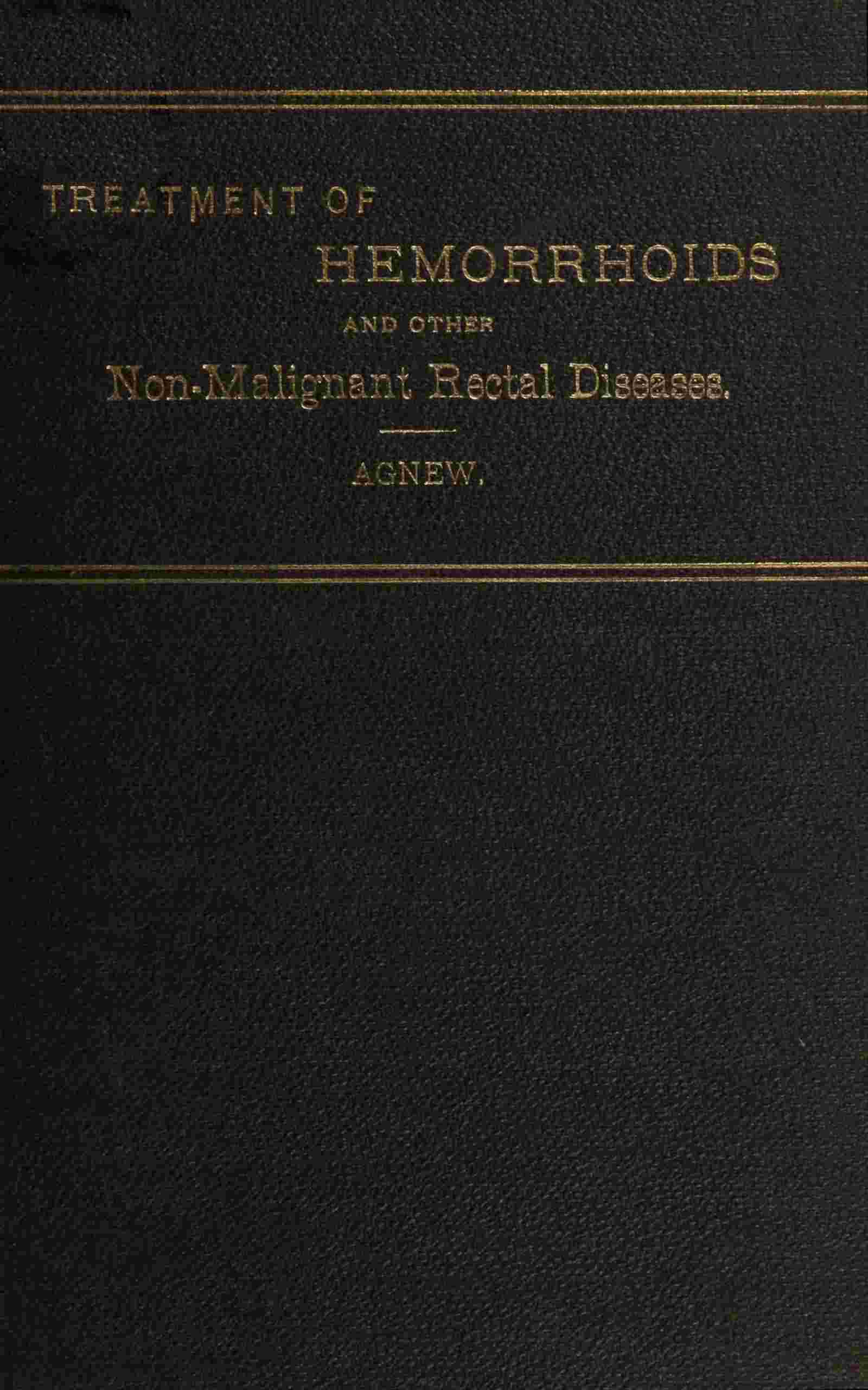 Treatment of hemorrhoids, and other non-malignant rectal diseases cover