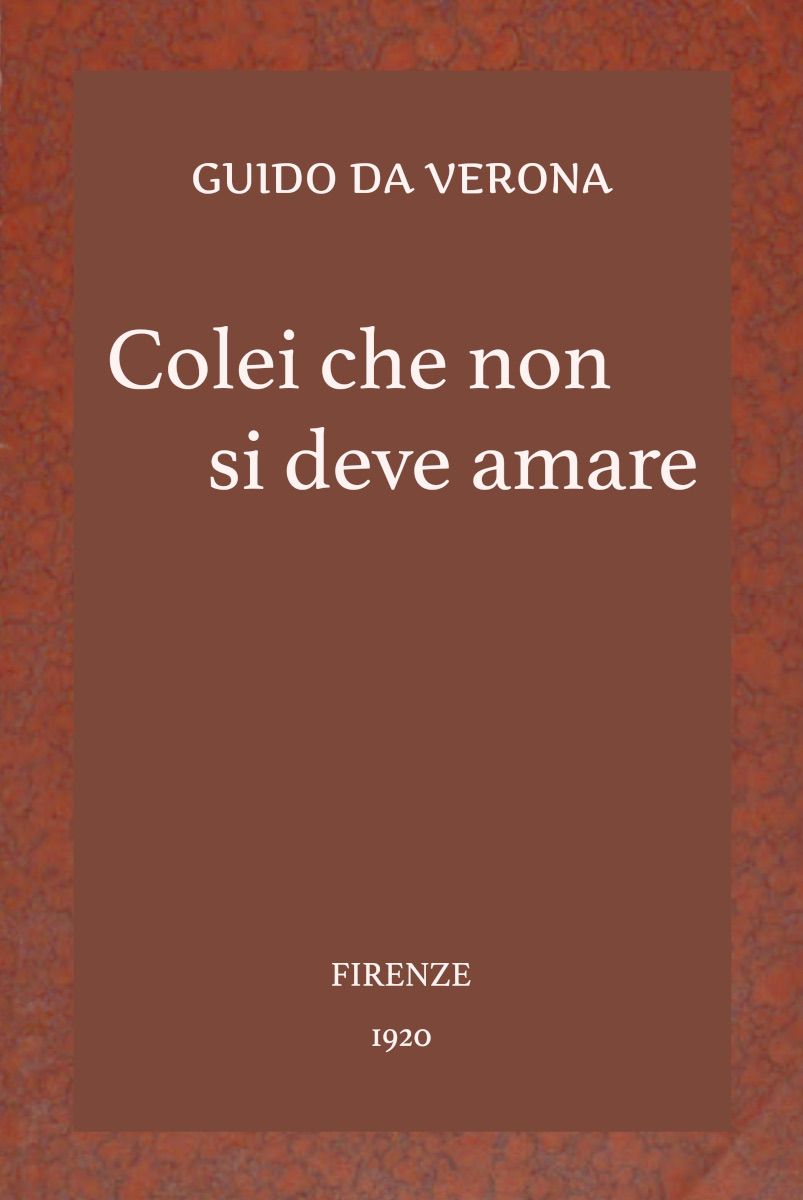 Colei che non si deve amare: romanzo cover