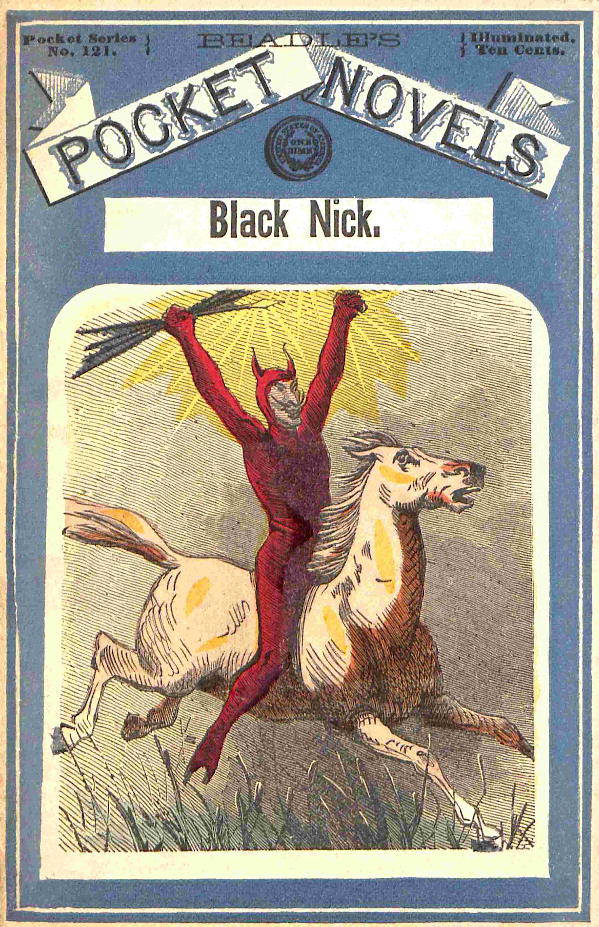 Black Nick, the hermit of the hills; or, The expiated crime / A story of Burgoyne's surrender cover