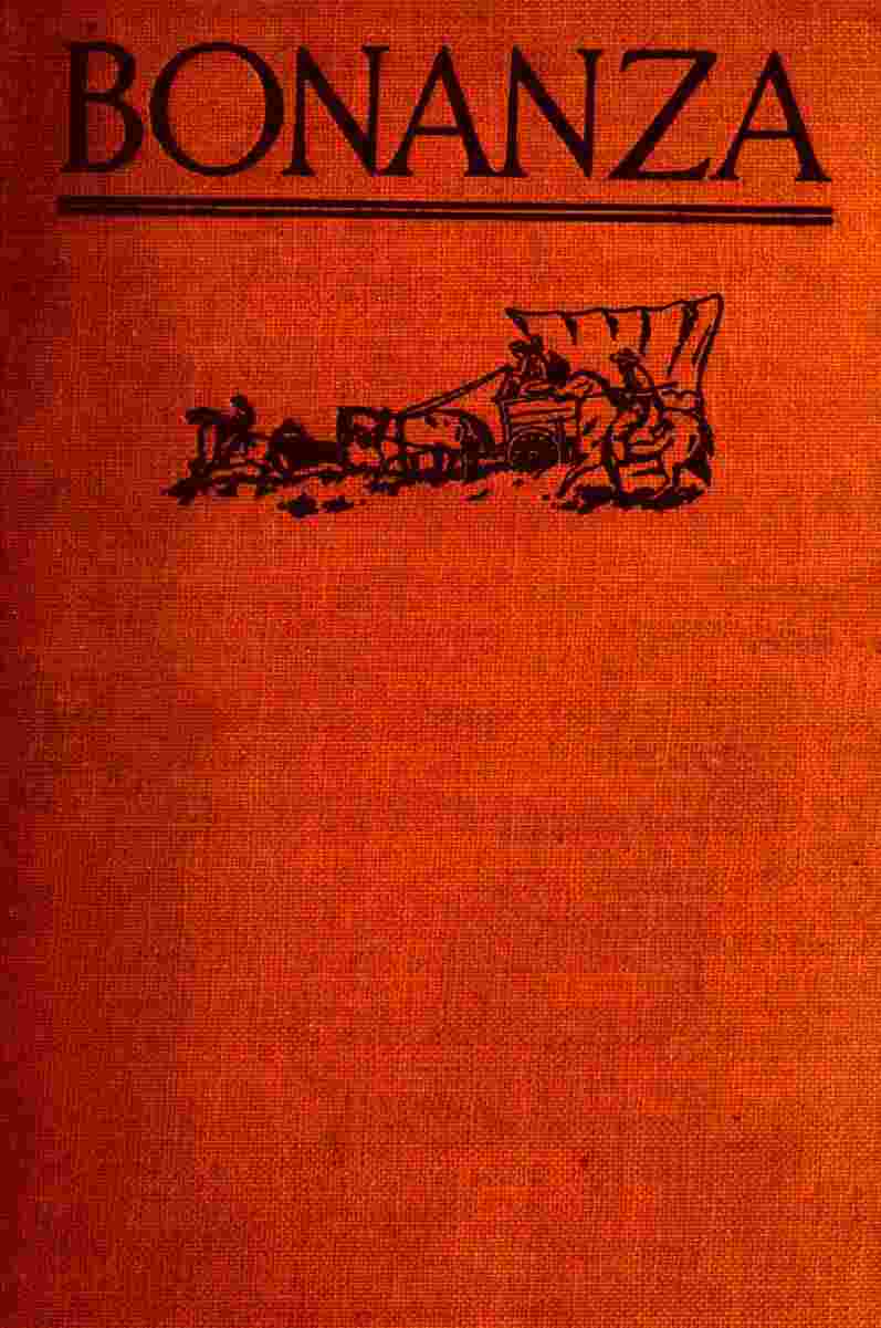 Bonanza: A story of the Gold Trail cover