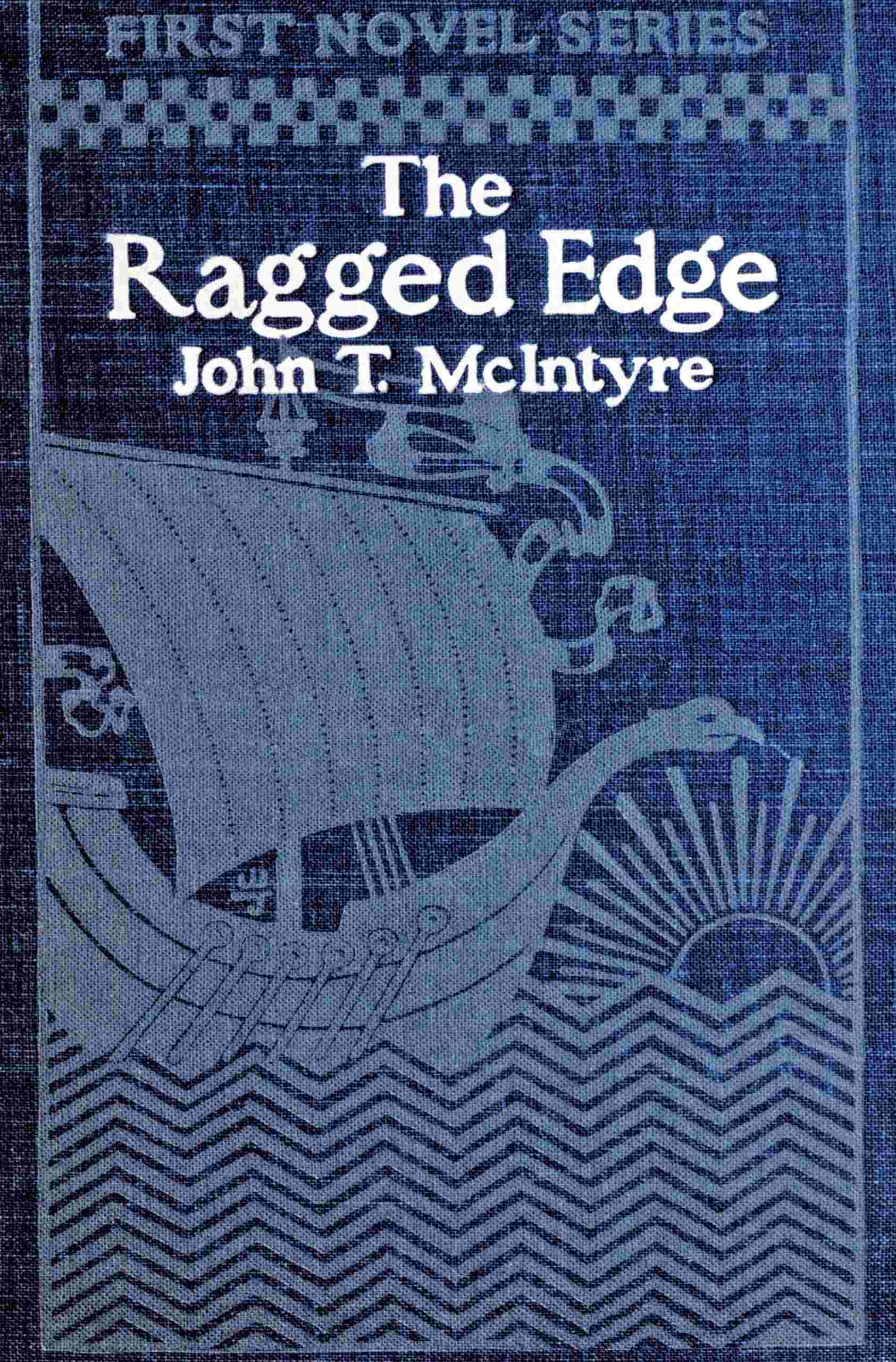 The ragged edge: A tale of ward life & politics cover