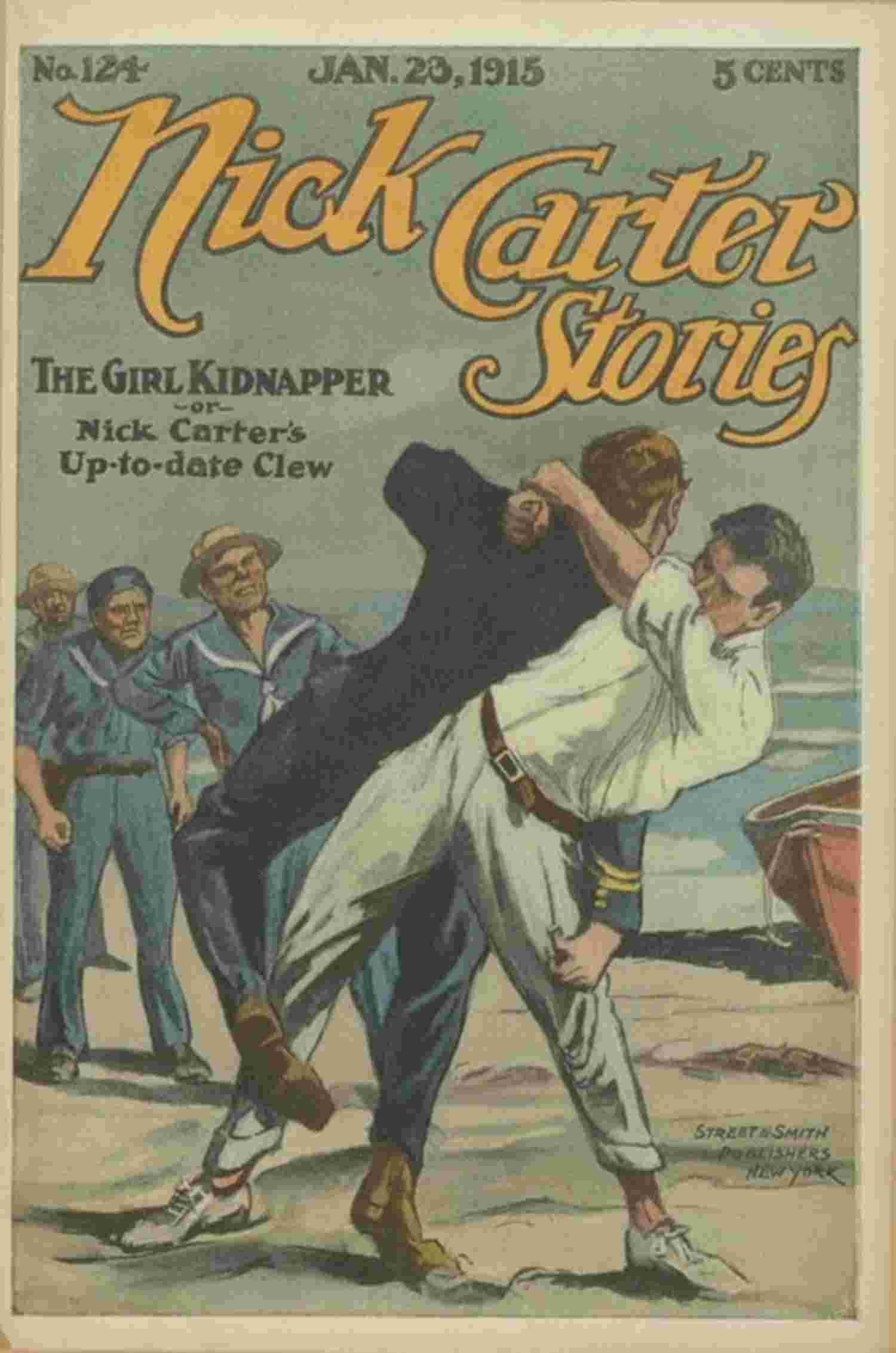 Nick Carter Stories No. 124, January 23, 1915: The girl kidnaper; or, Nick Carter's up-to-date clew. cover