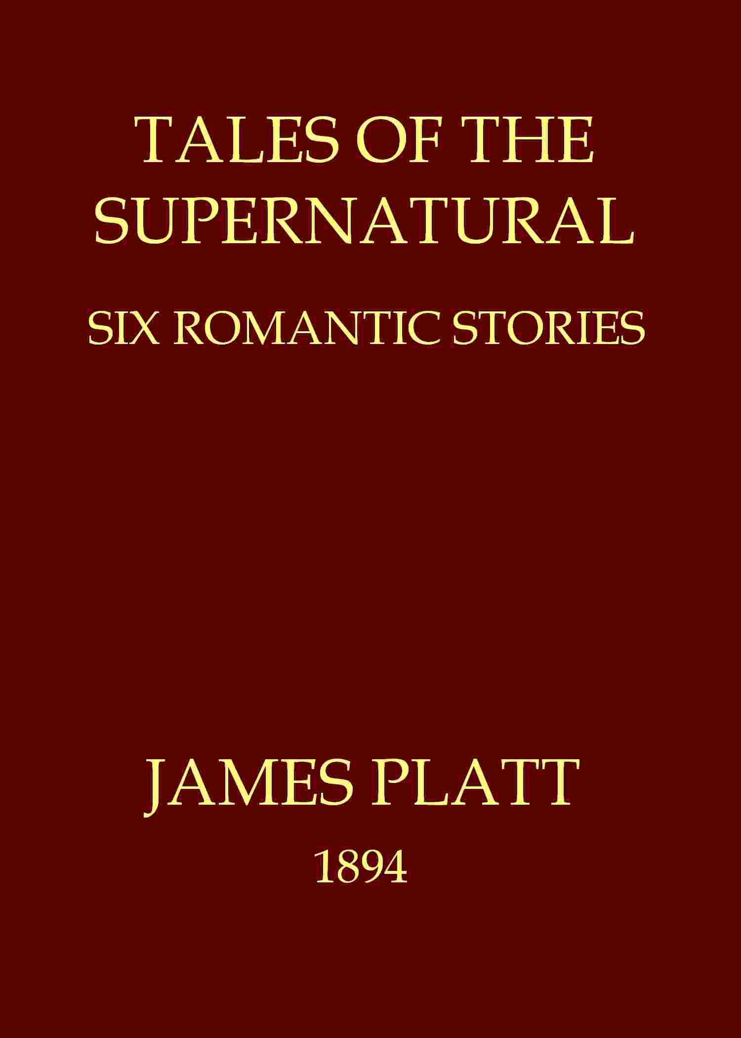 Tales of the supernatural: Six romantic stories cover