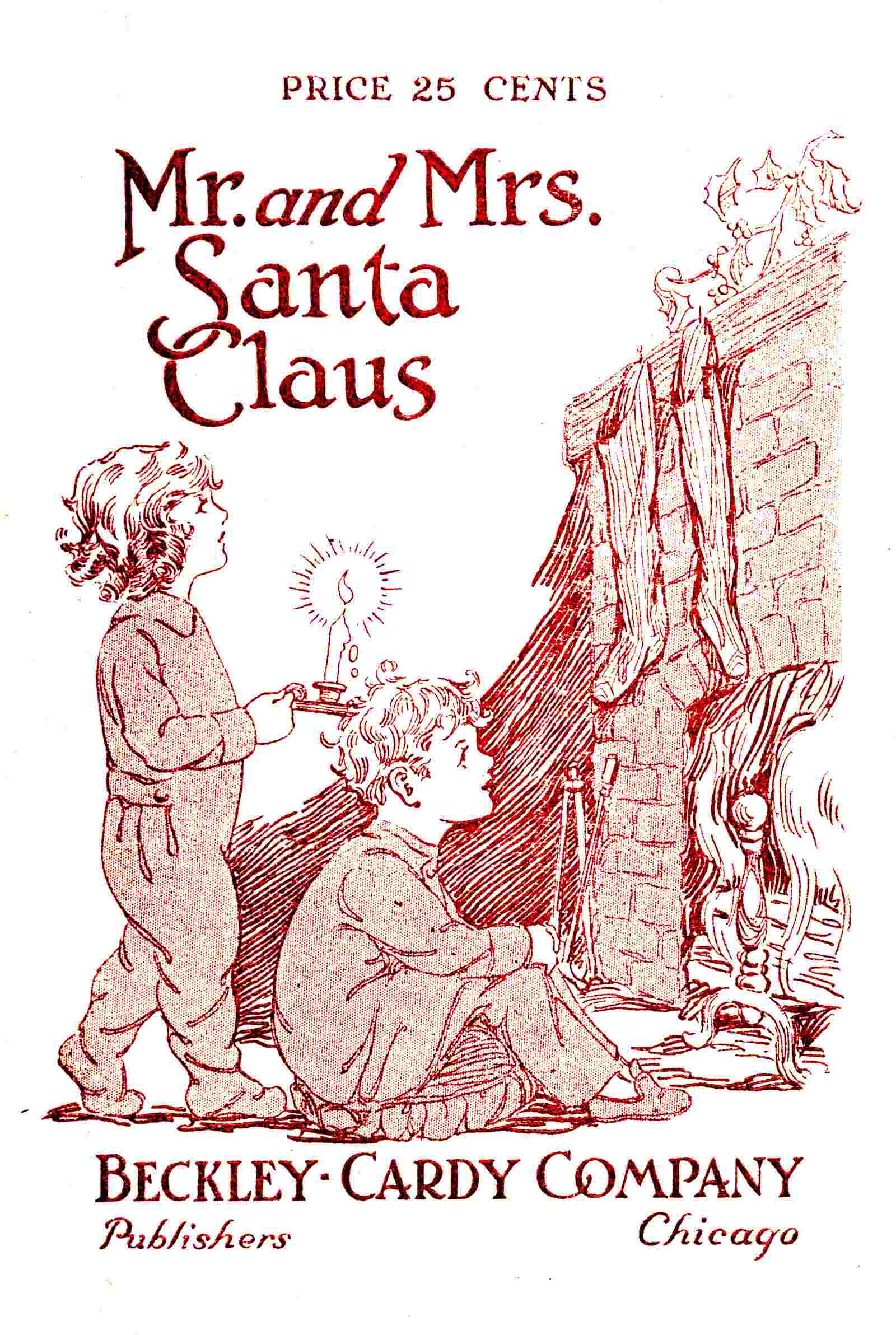 Mr. and Mrs. Santa Claus: Musical Christmas play in four scenes cover
