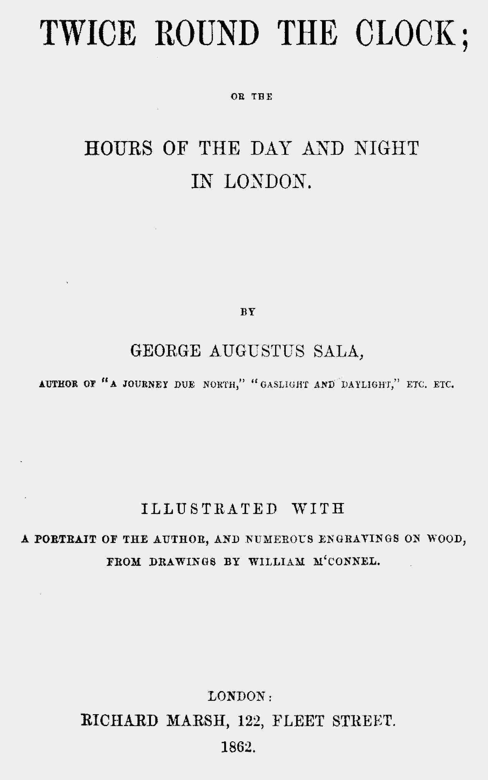 Twice round the clock; or, The hours of the day and night in London cover