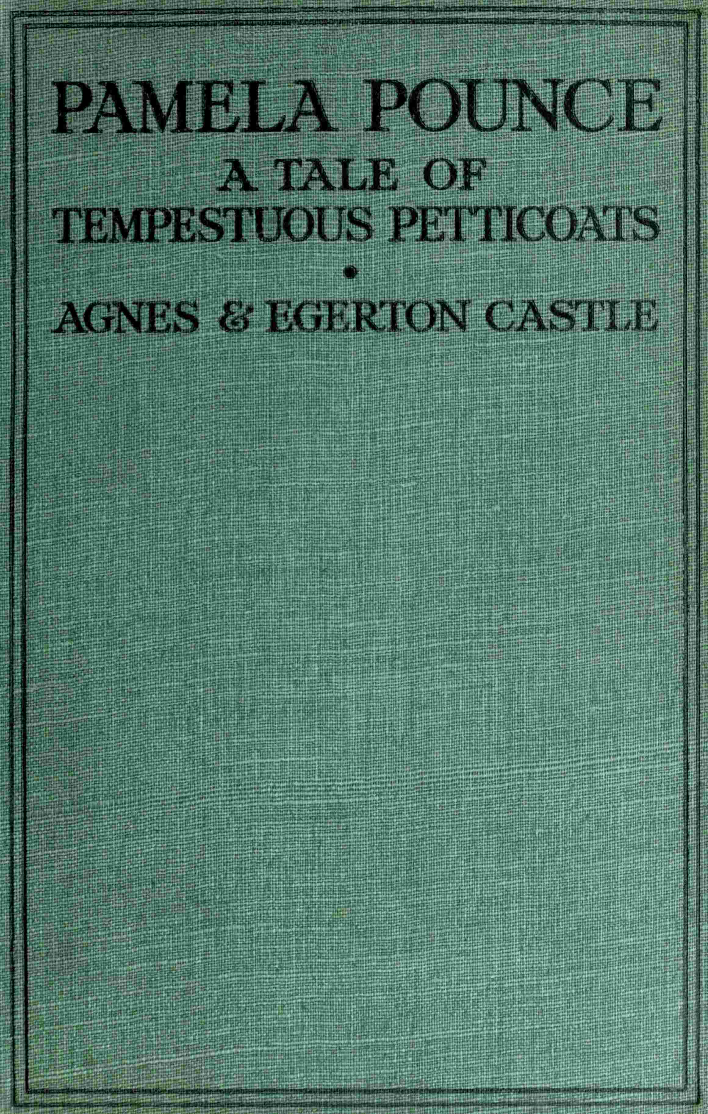 Pamela Pounce: A tale of tempestuous petticoats cover
