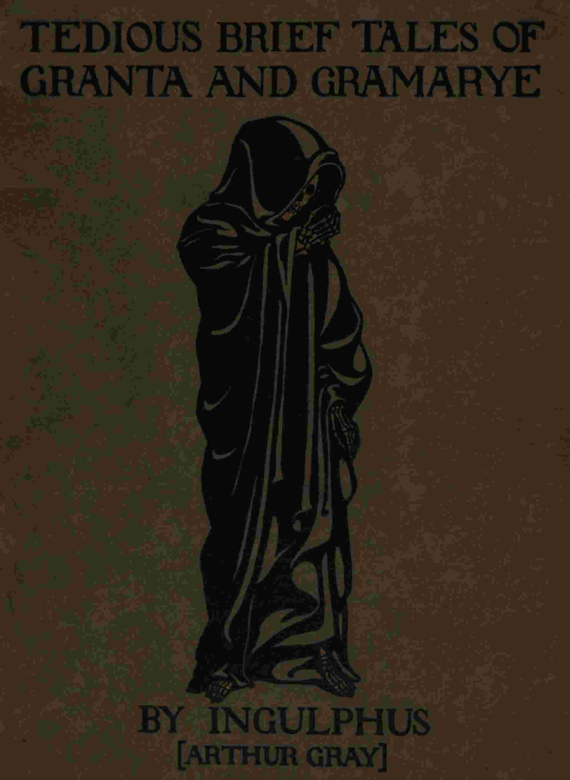 Tedious brief tales of Granta and Gramarye cover