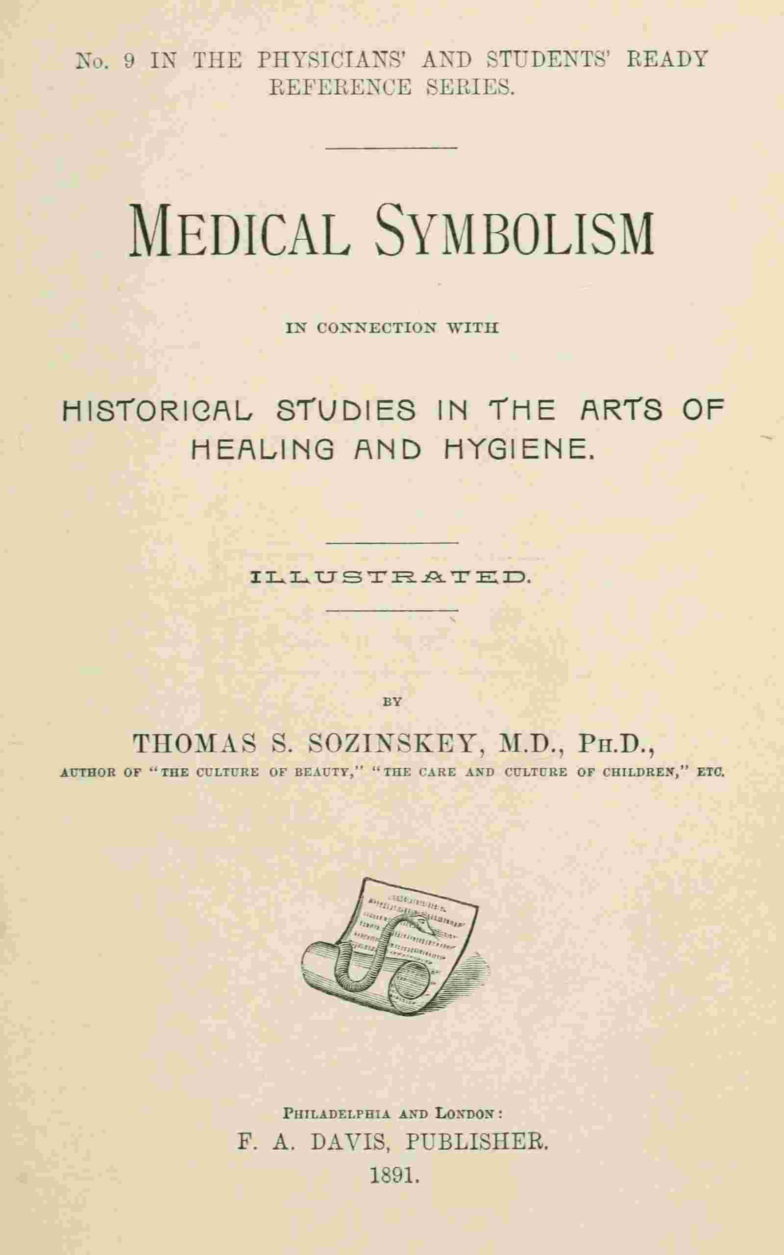 Medical symbolism in connection with historical studies in the arts of healing and hygiene cover