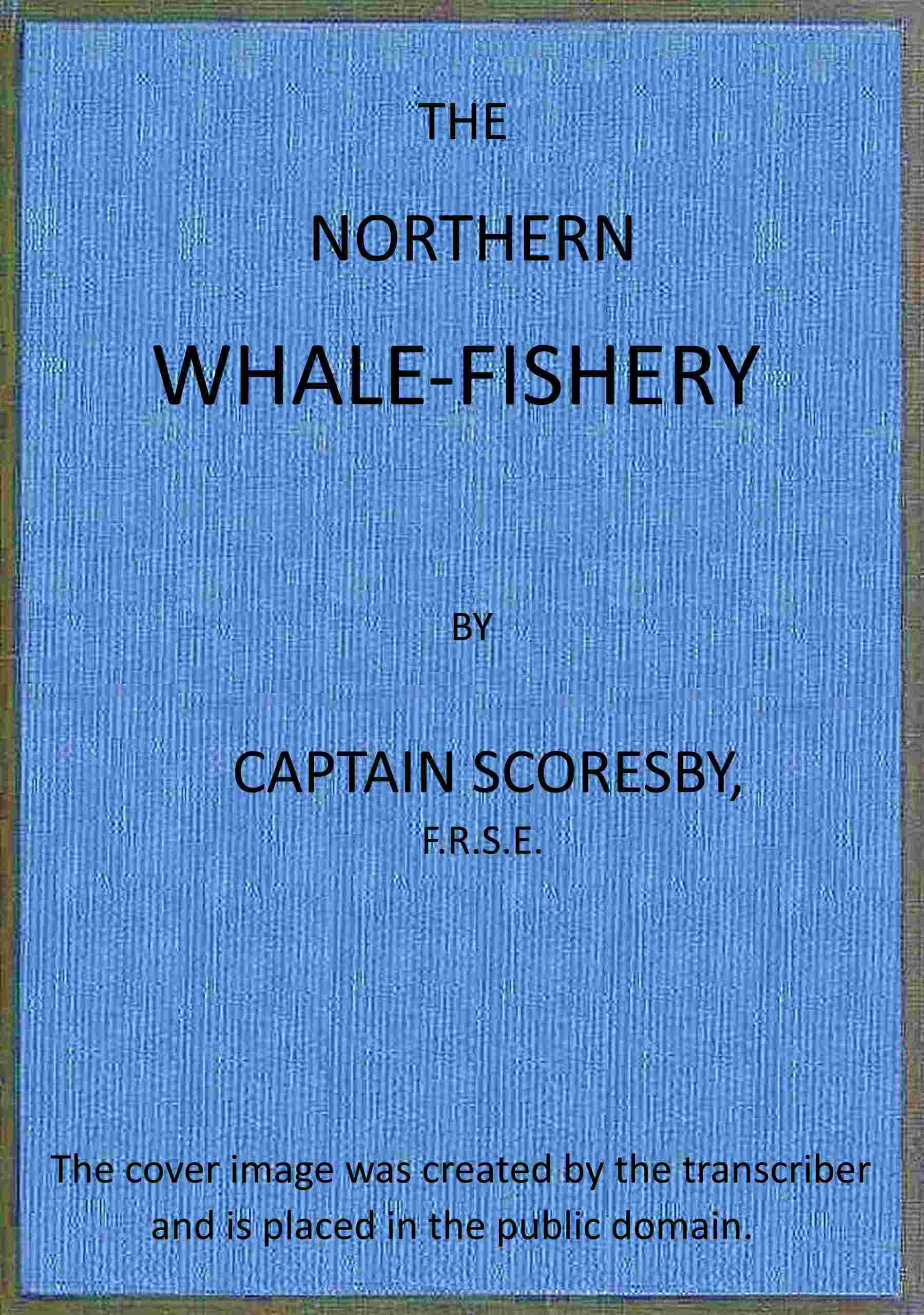 The northern whale-fishery cover