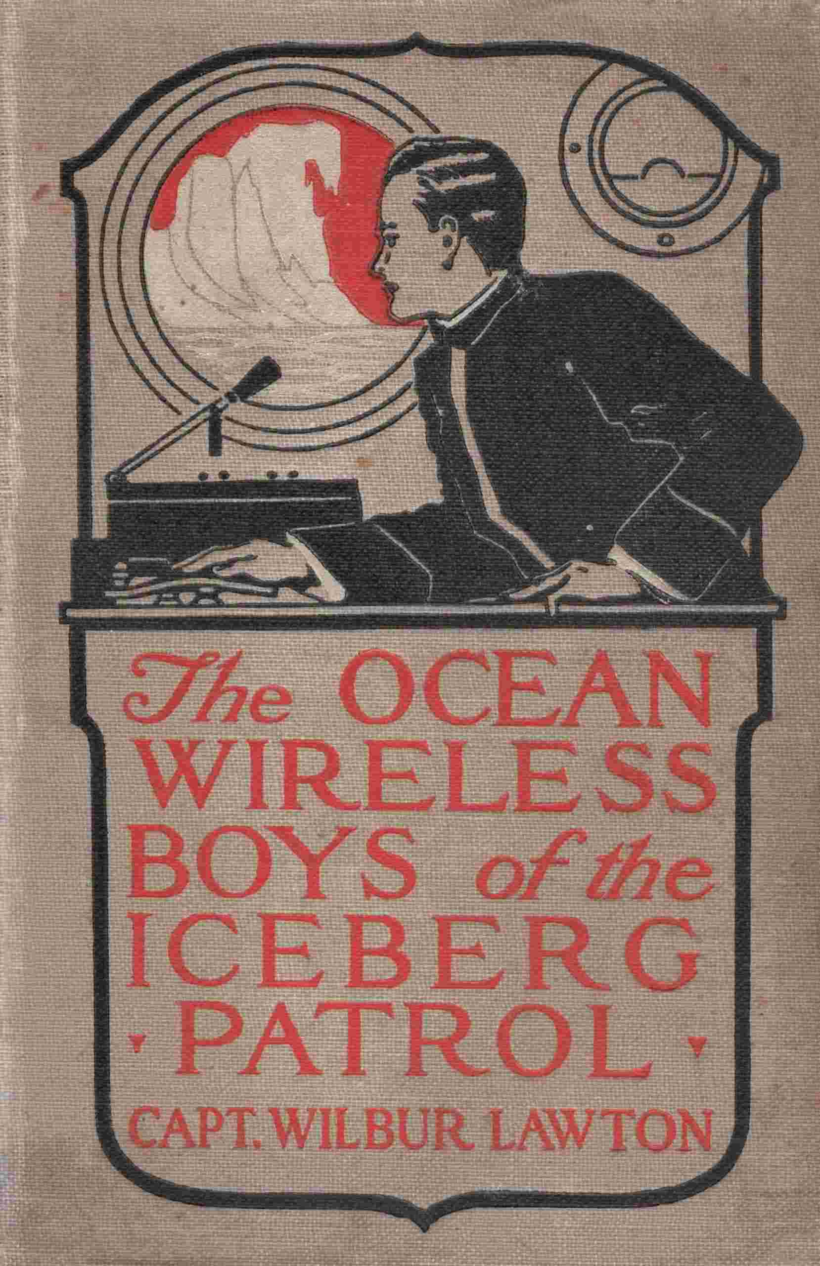 The ocean wireless boys of the iceberg patrol cover