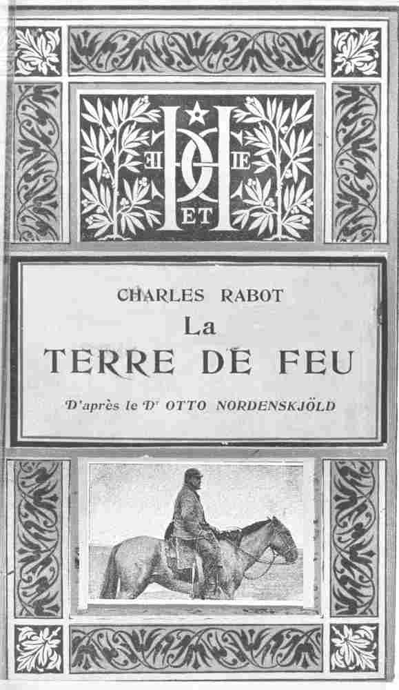 La Terre de Feu d'après le Dr Otto Nordenskjöld cover
