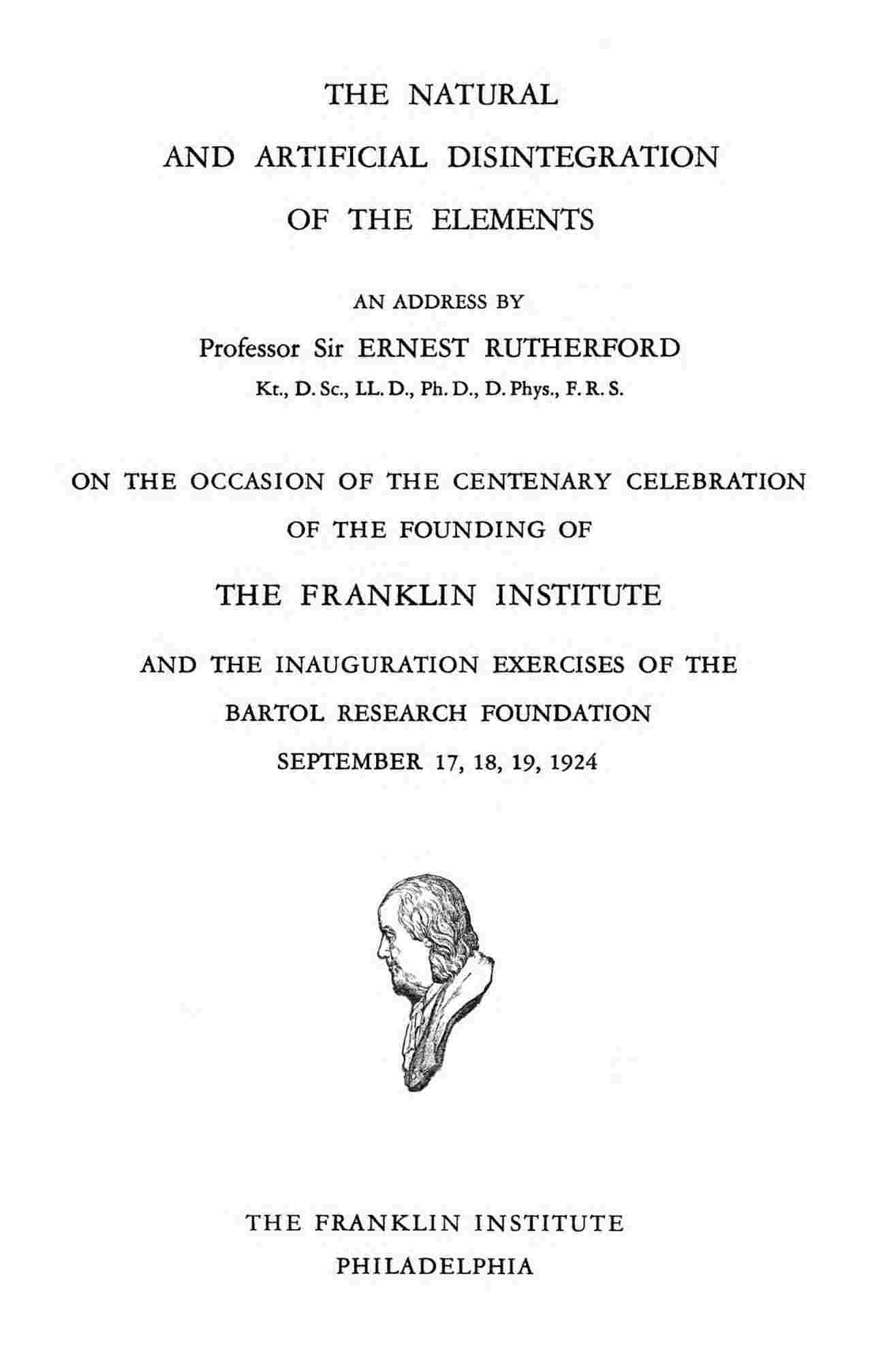 The natural and artificial disintegration of the elements / An address by Professor Sir Ernest Rutherford cover