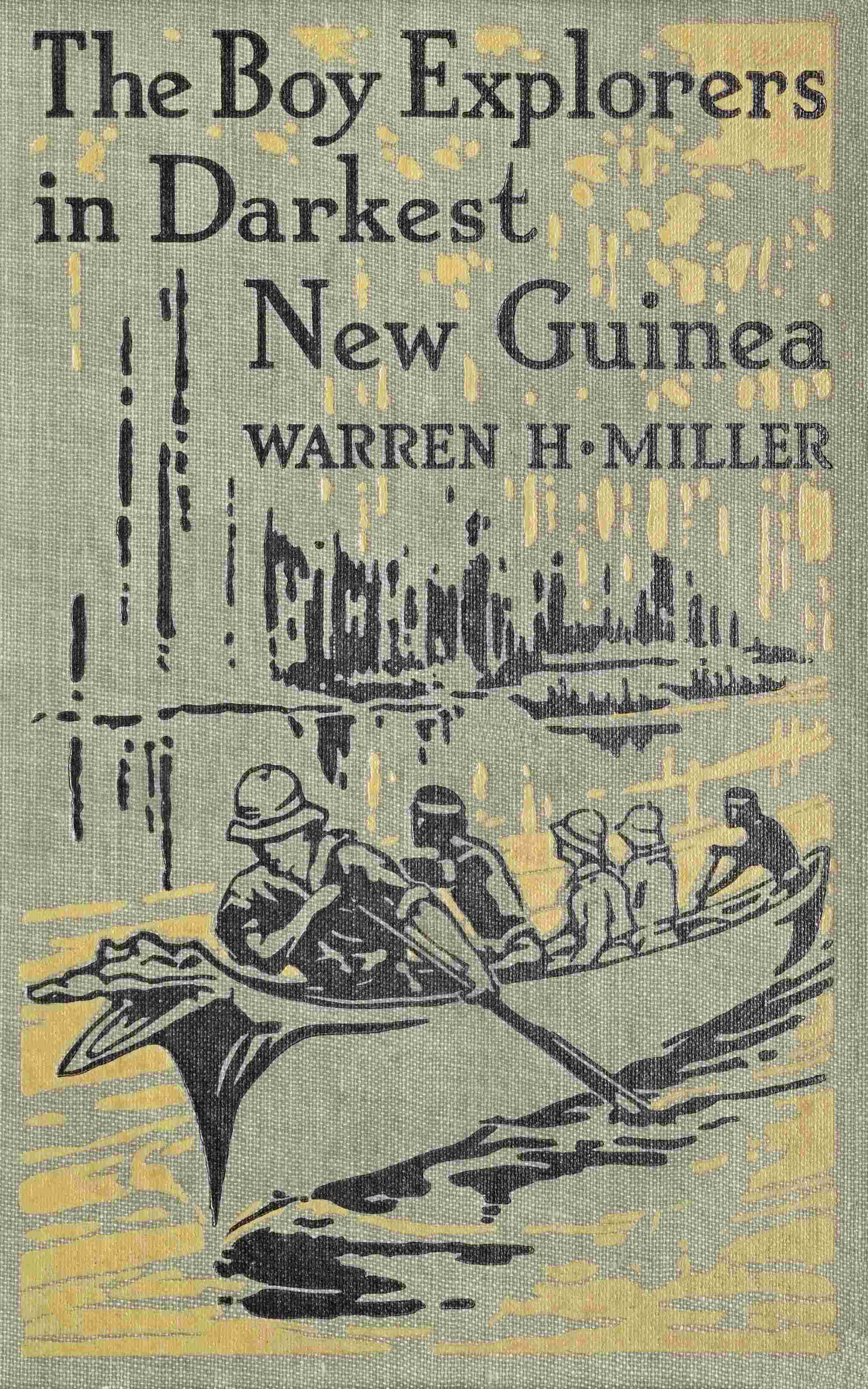 The boy explorers in darkest New Guinea cover