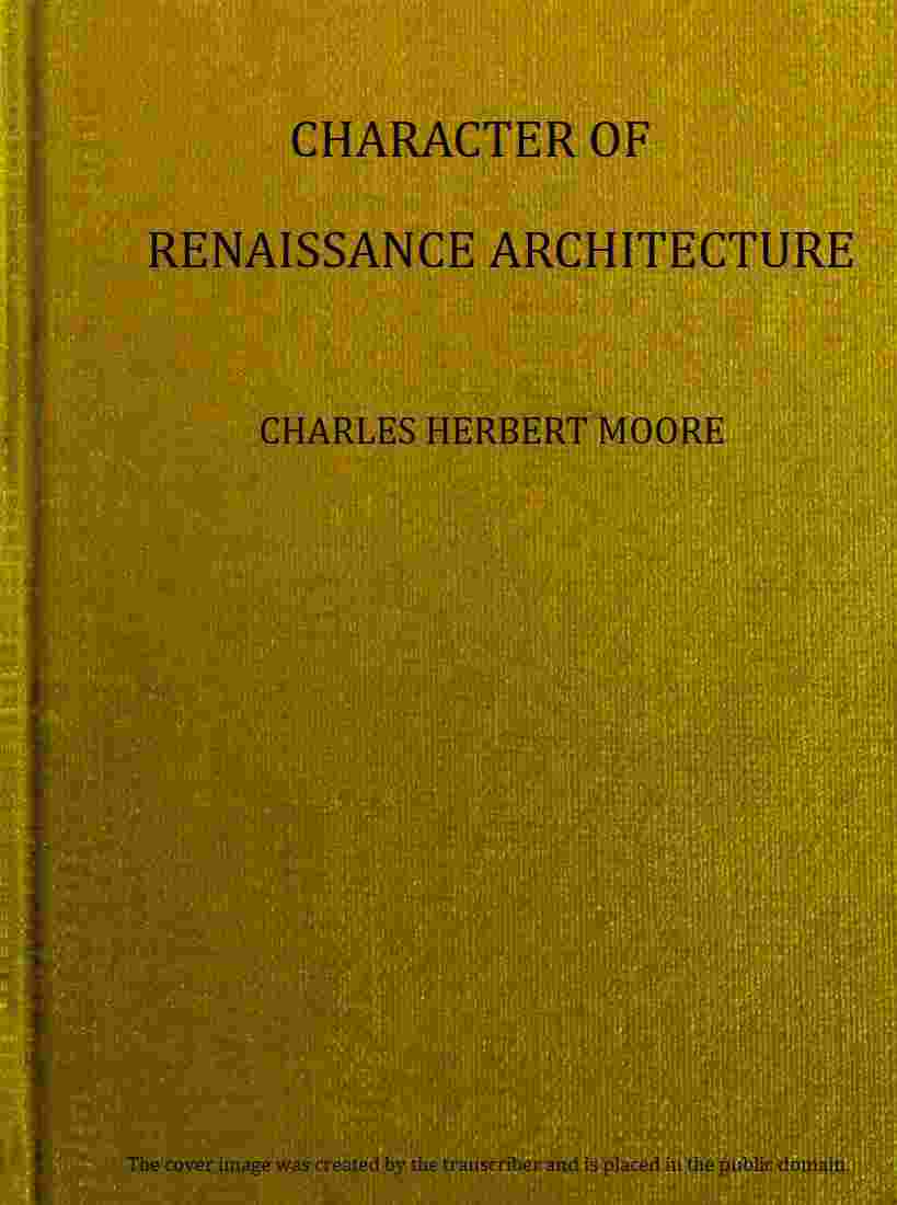 Character of Renaissance Architecture cover