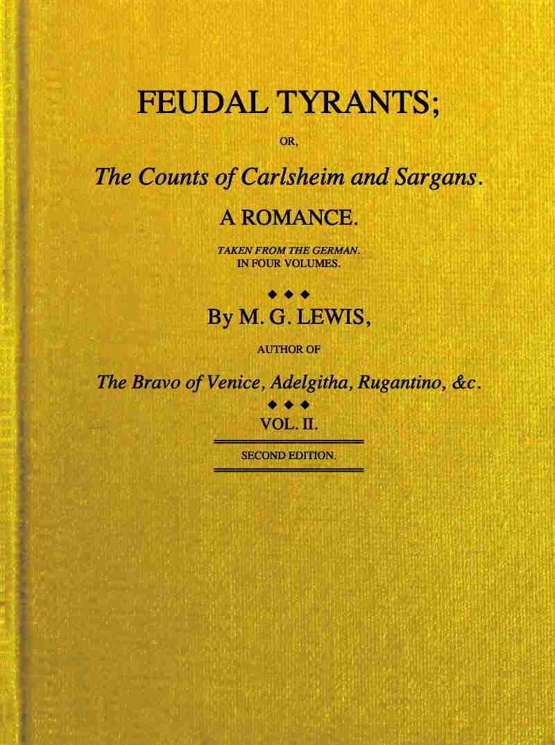 Feudal tyrants; or, The Counts of Carlsheim and Sargans, volume 2 (of 4) cover