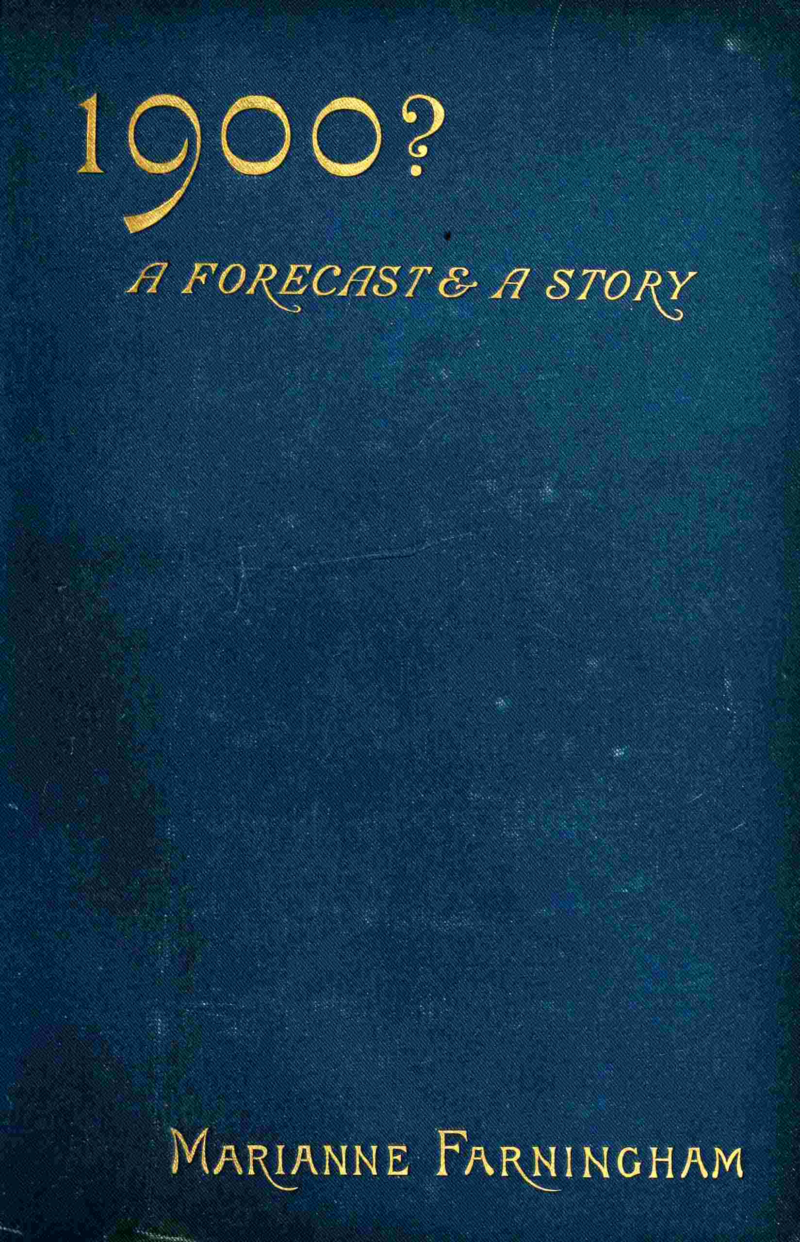 Nineteen hundred? A forecast and a story cover