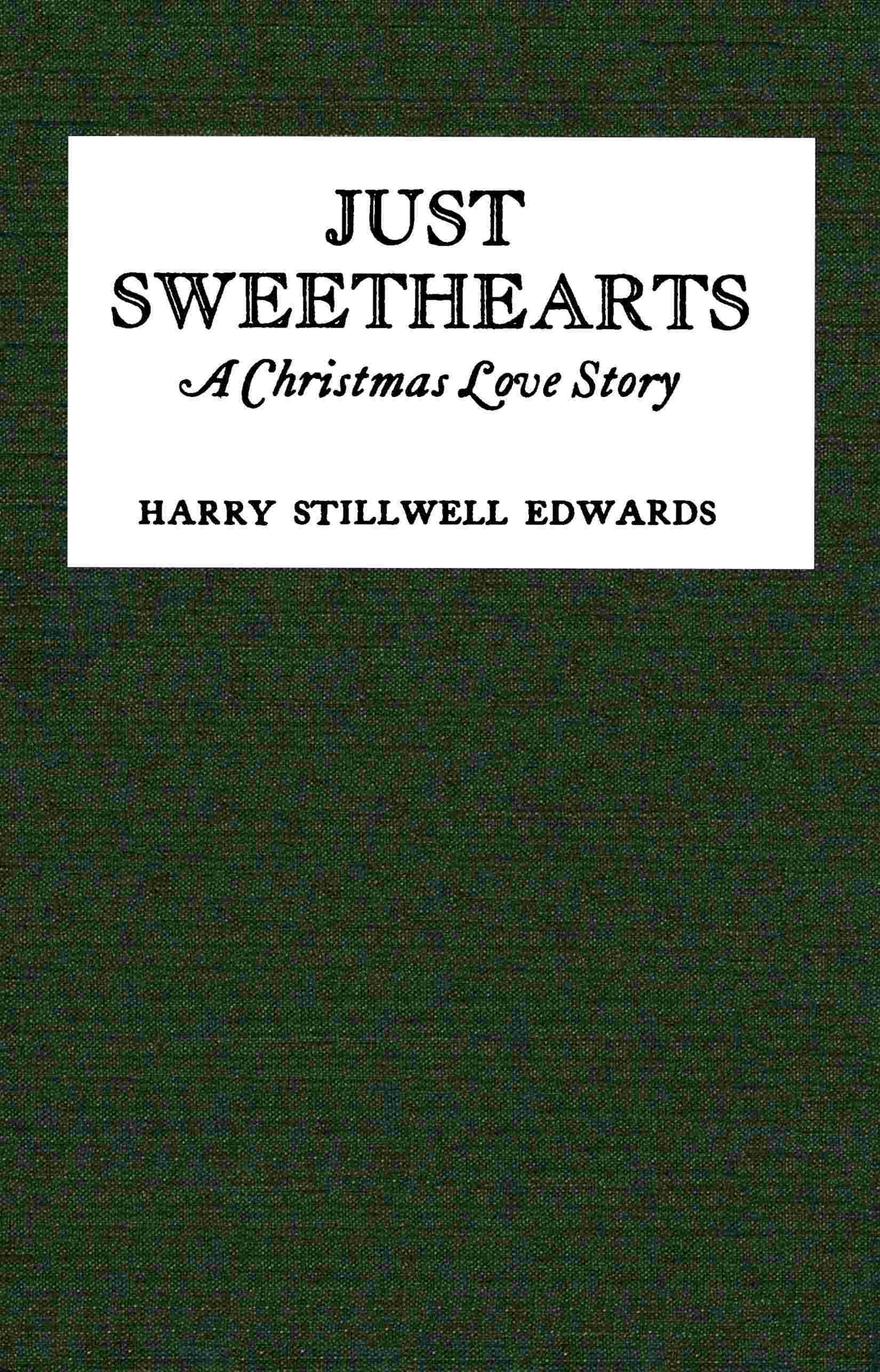 Just sweethearts: A Christmas love story cover