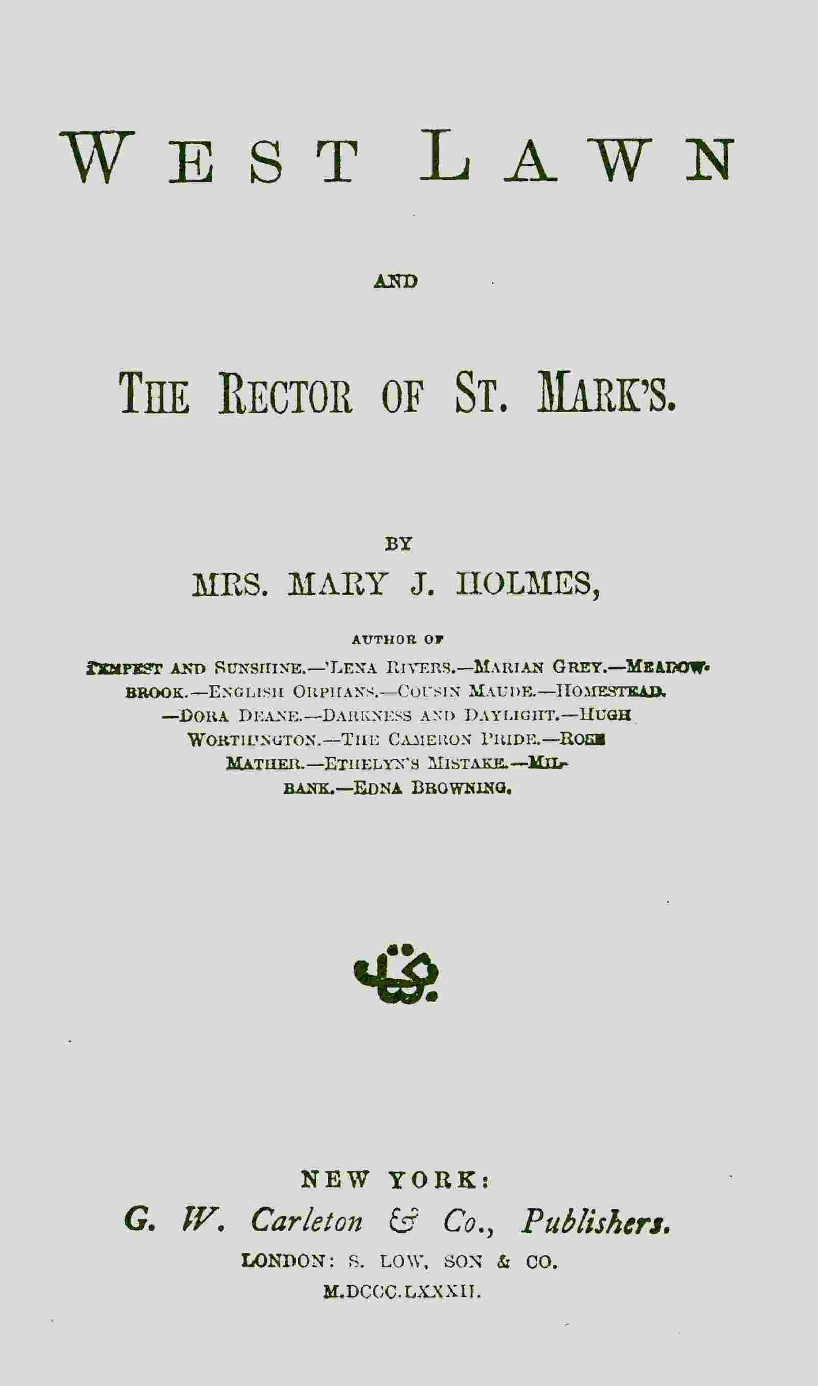 West Lawn, and The rector of St. Mark's cover