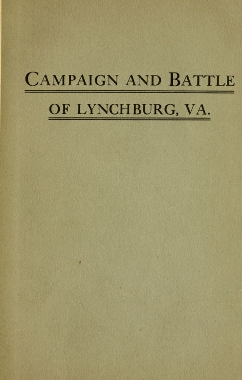 Campaign and battle of Lynchburg, Va. cover