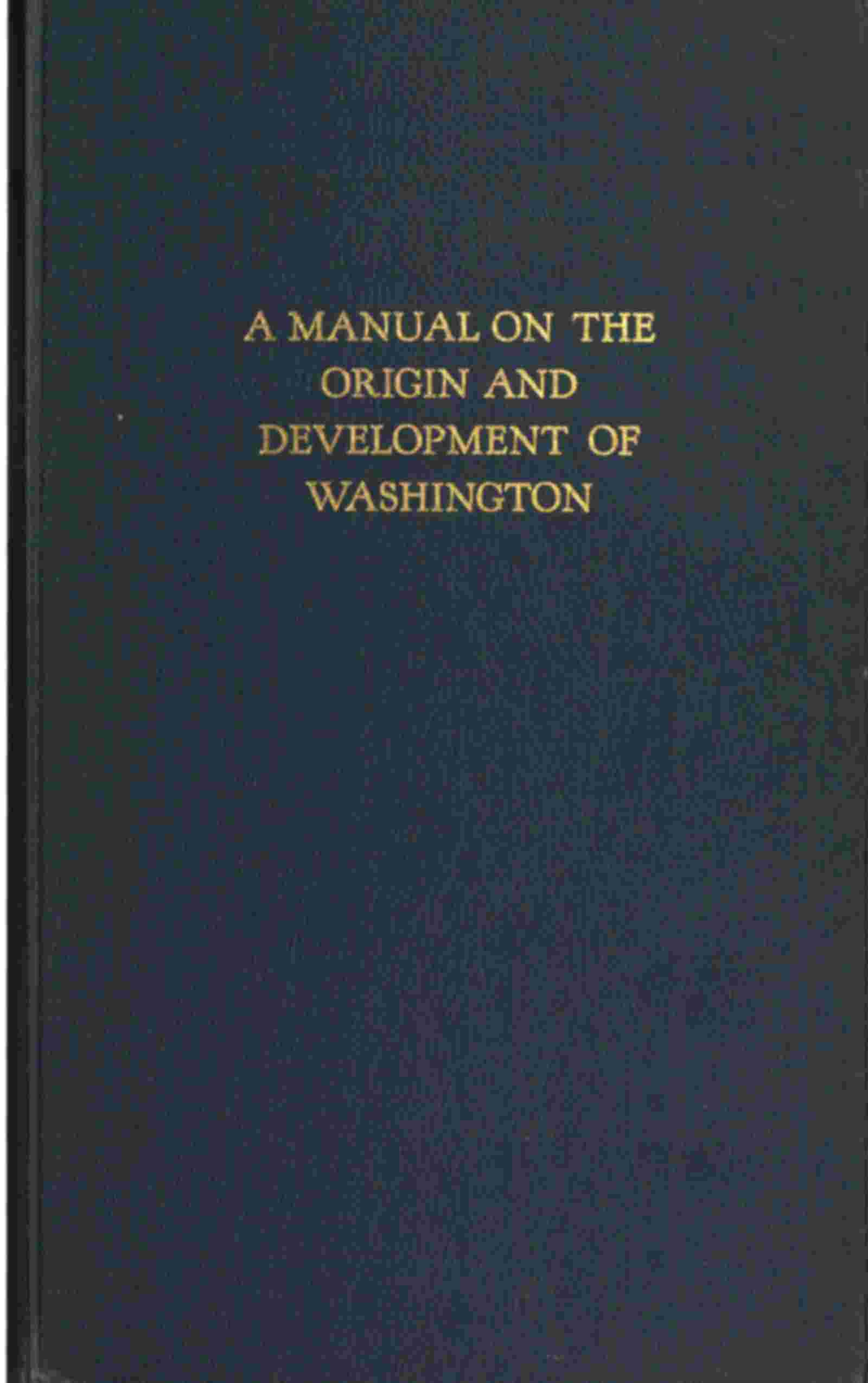 A manual on the origin and development of Washington cover