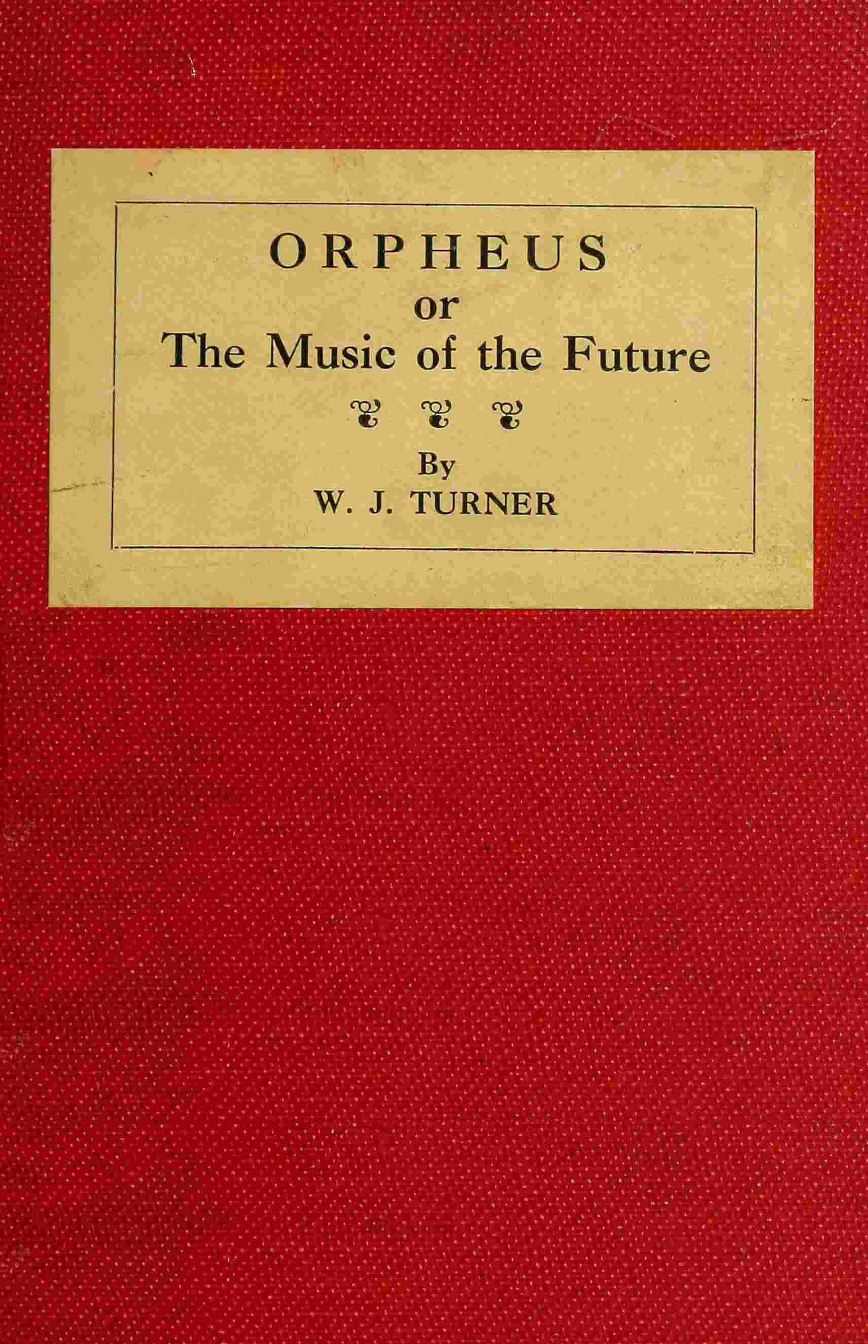 Orpheus; or, The music of the future cover