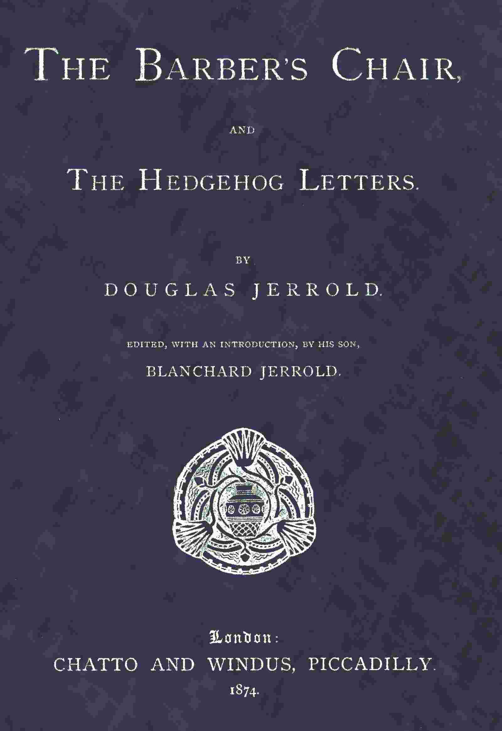 The barber's chair; and, The hedgehog letters cover