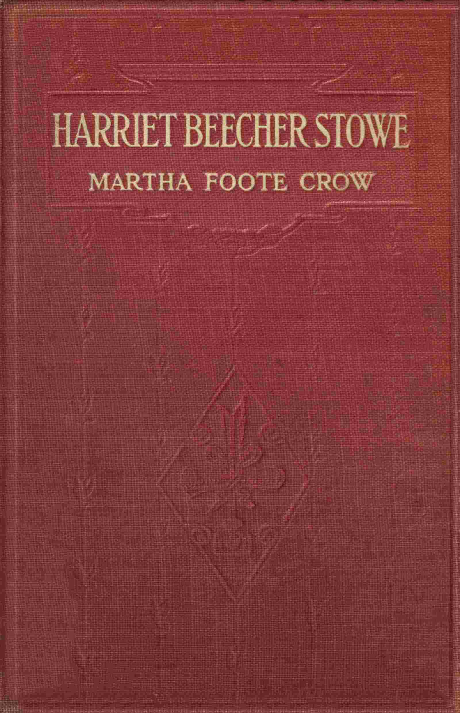 Harriet Beecher Stowe: a biography for girls cover