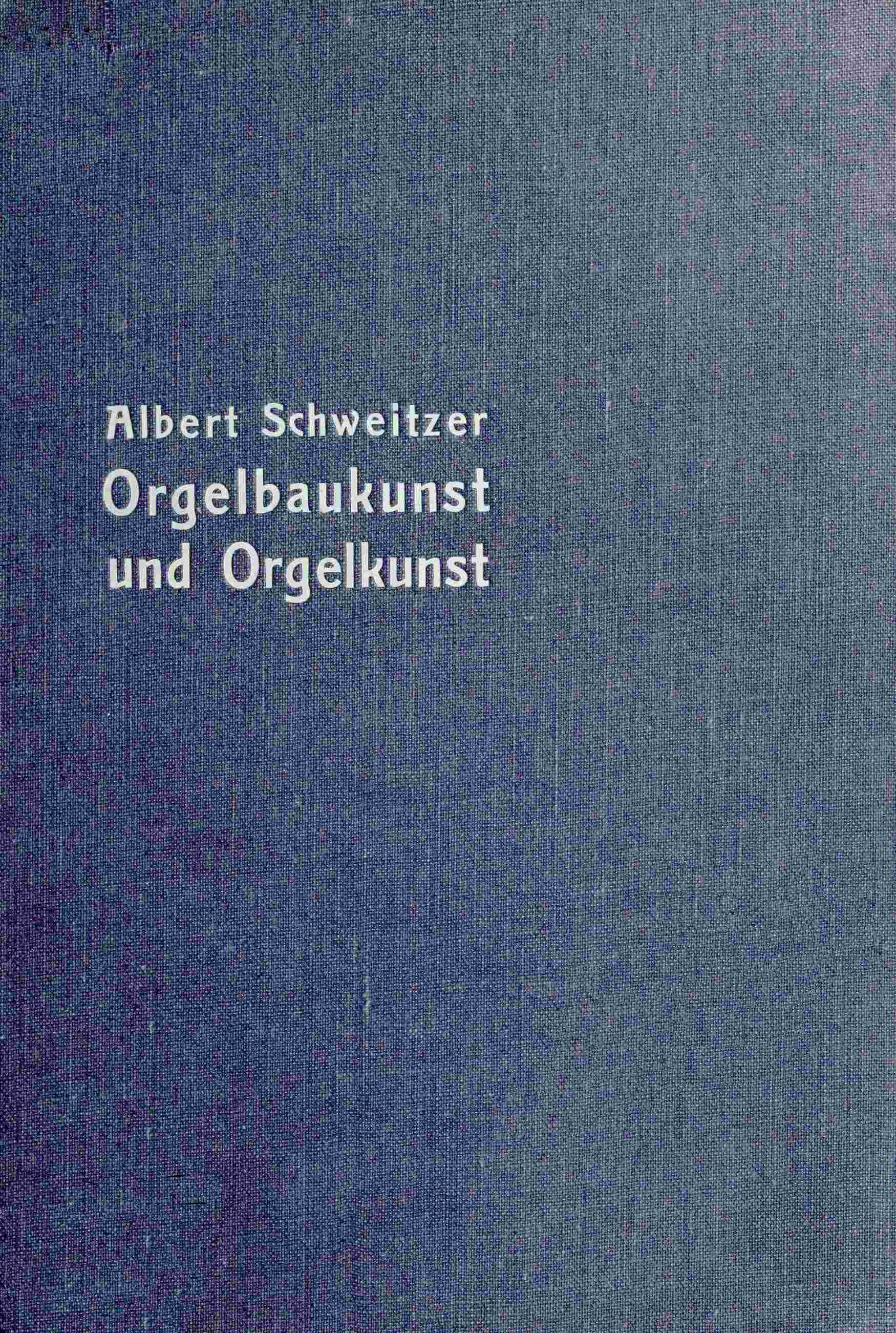Deutsche und Französische Orgelbaukunst und Orgelkunst cover
