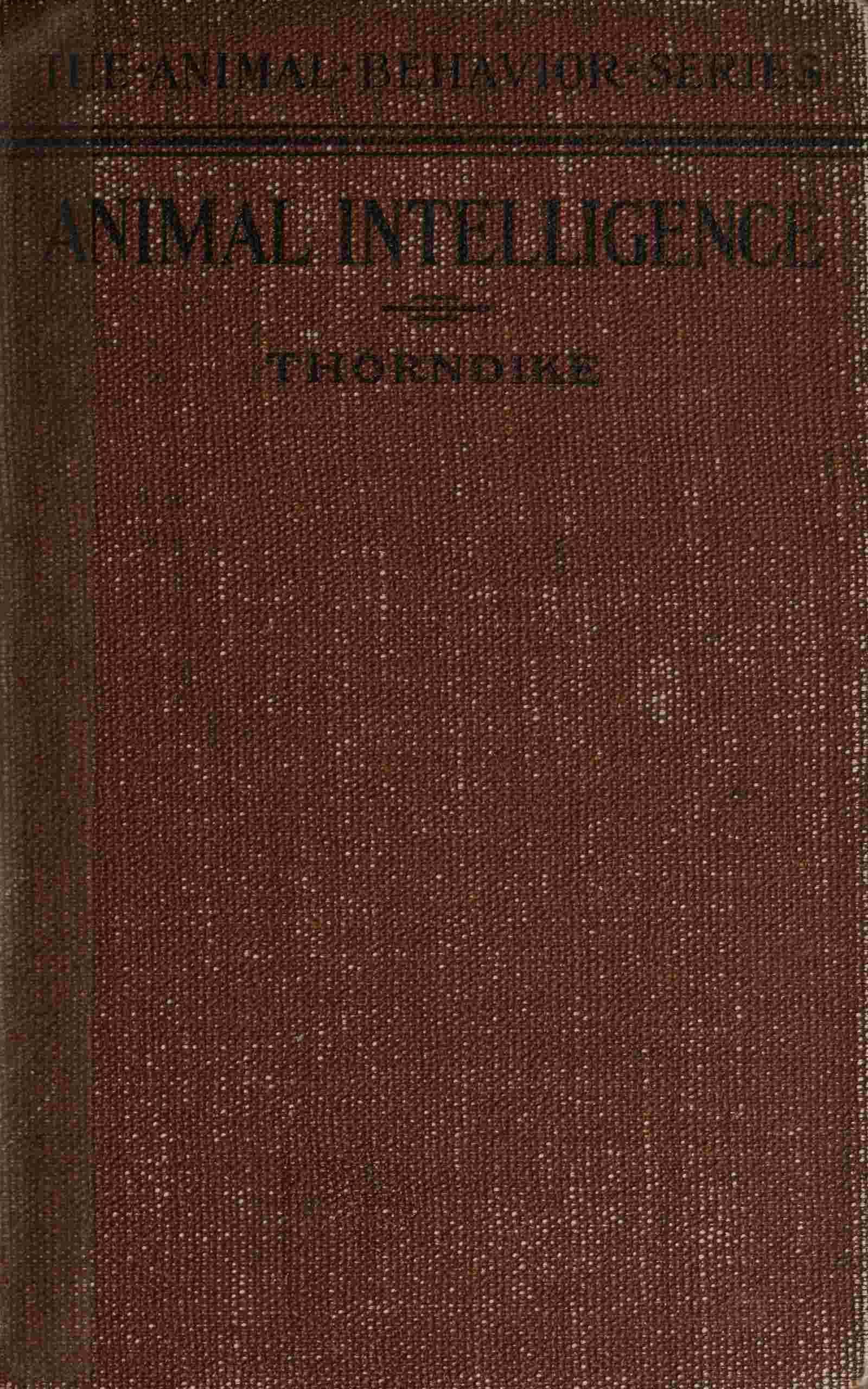 Animal intelligence: Experimental studies cover