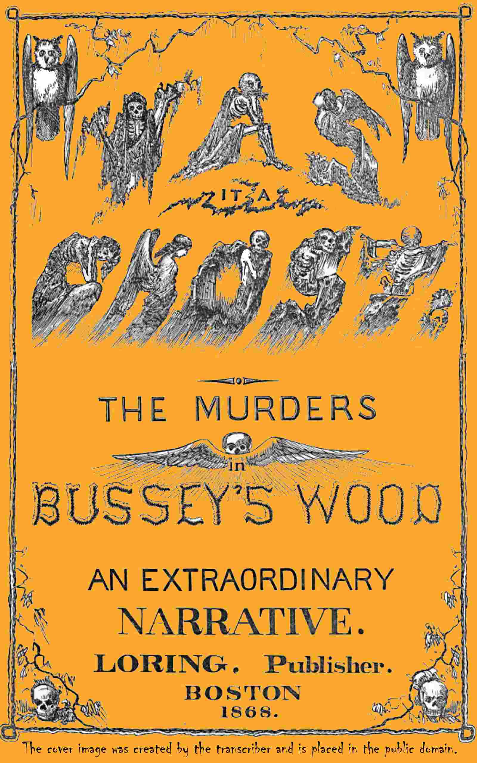 Was it a ghost? The murders in Bussey's wood cover