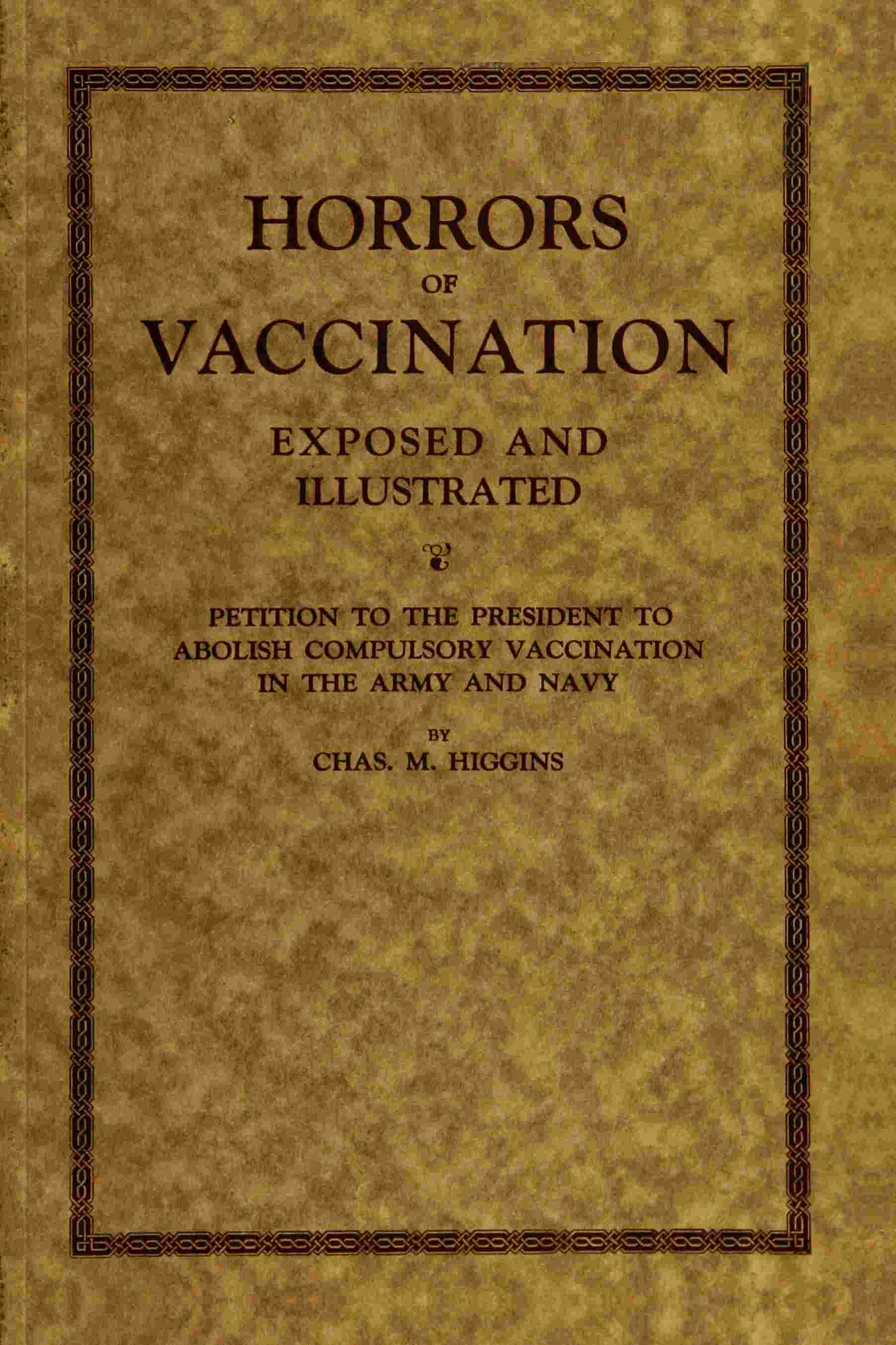 Horrors of vaccination exposed and illustrated / cover