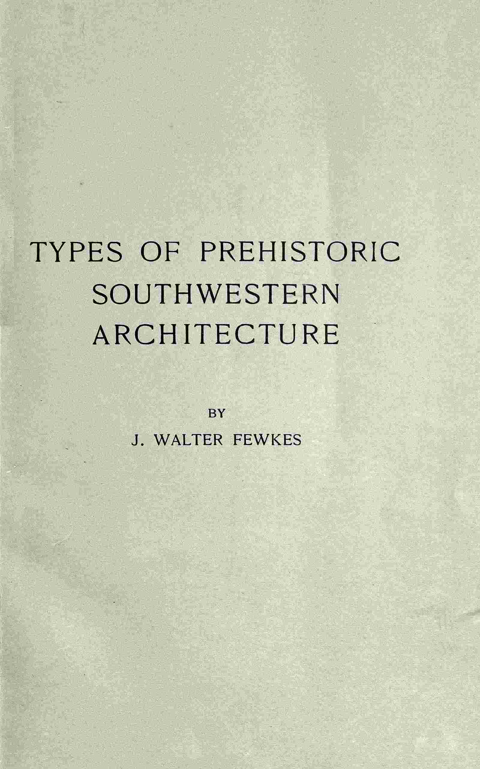 Types of prehistoric Southwestern architecture cover