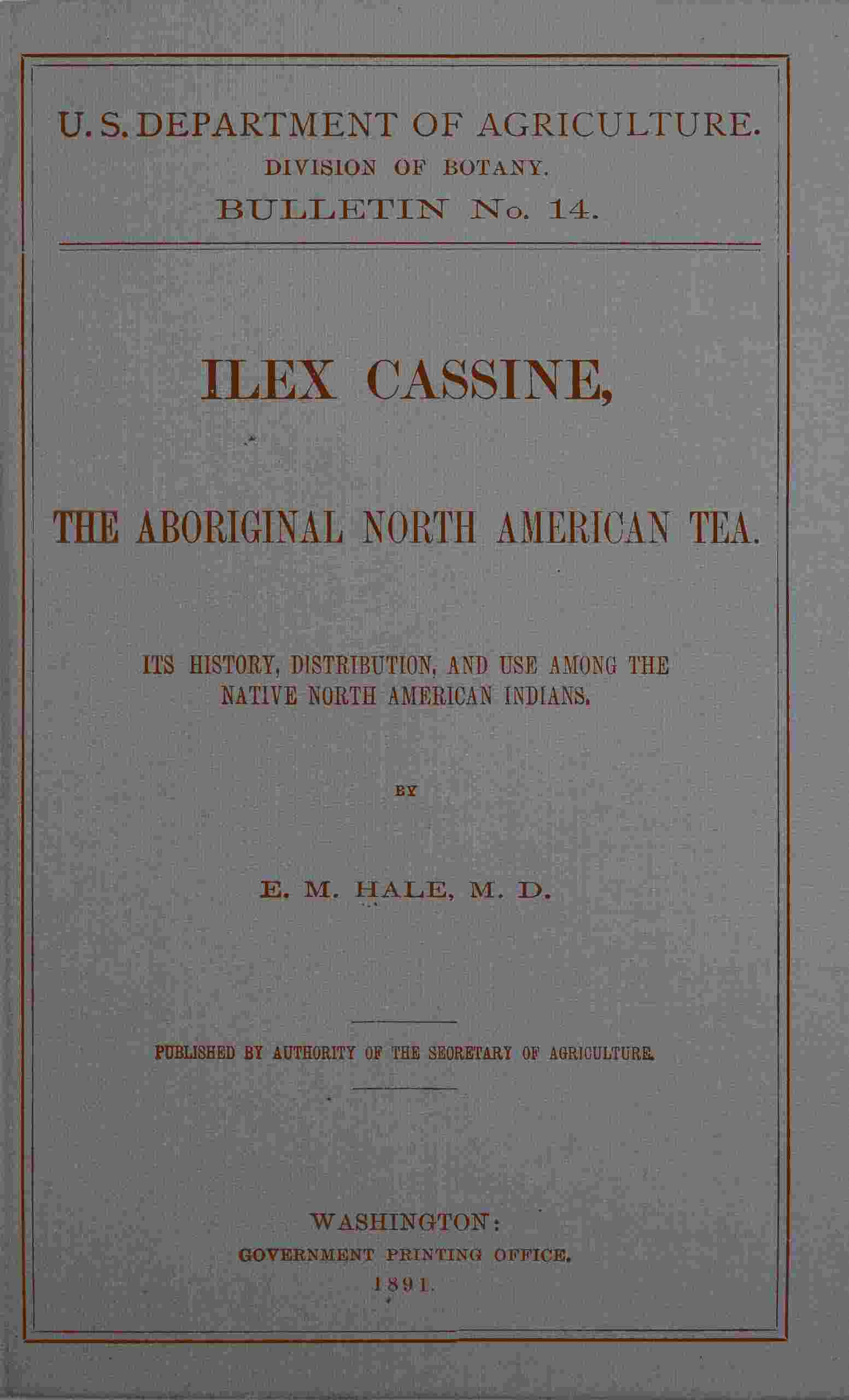 Ilex cassine, the aboriginal North American tea / cover
