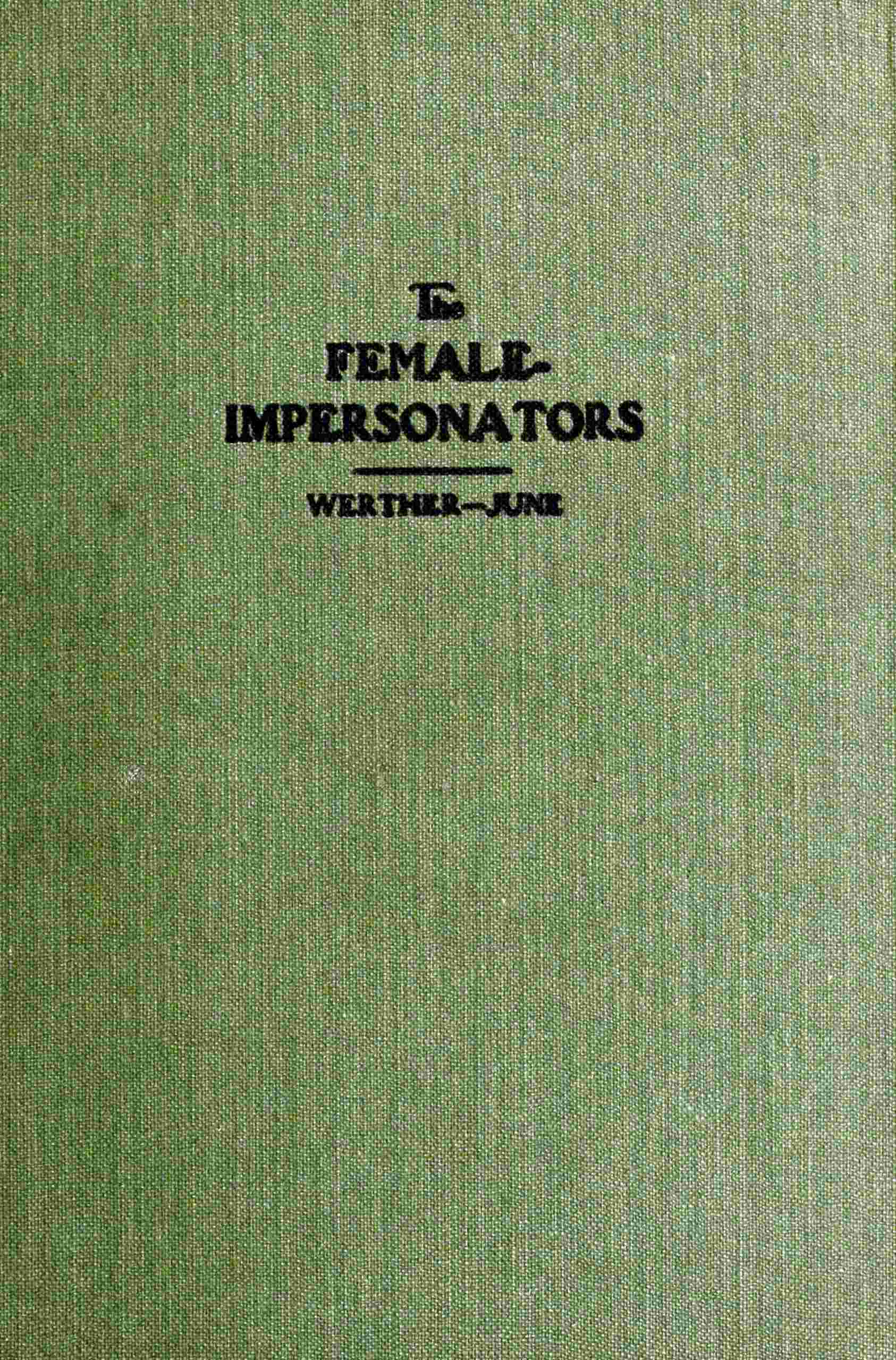 The female-impersonators / cover