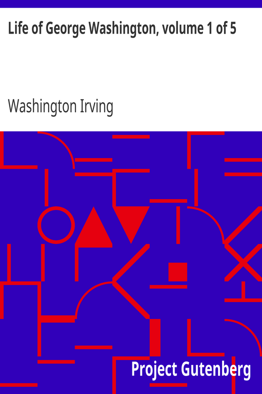 Life of George Washington, volume 1 of 5 cover