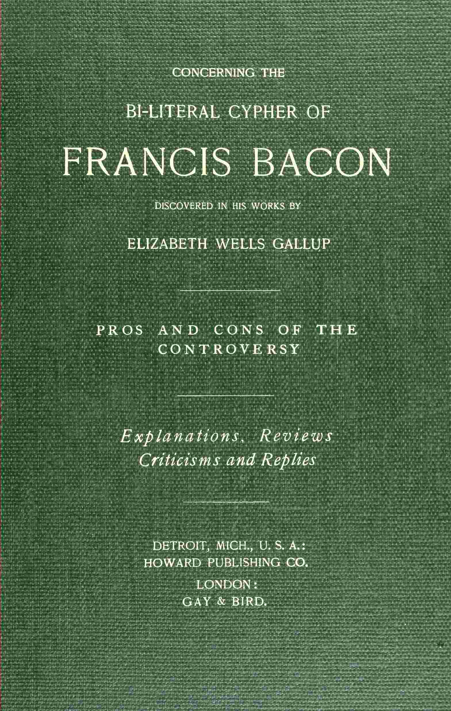 Concerning the bi-literal cypher of Francis Bacon discovered in his works cover