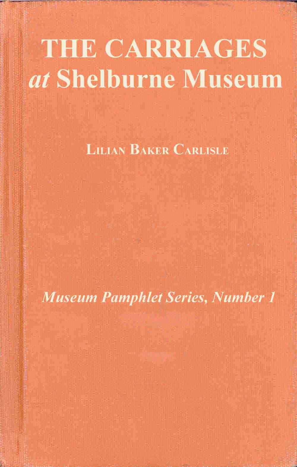 The carriages at Shelburne Museum cover