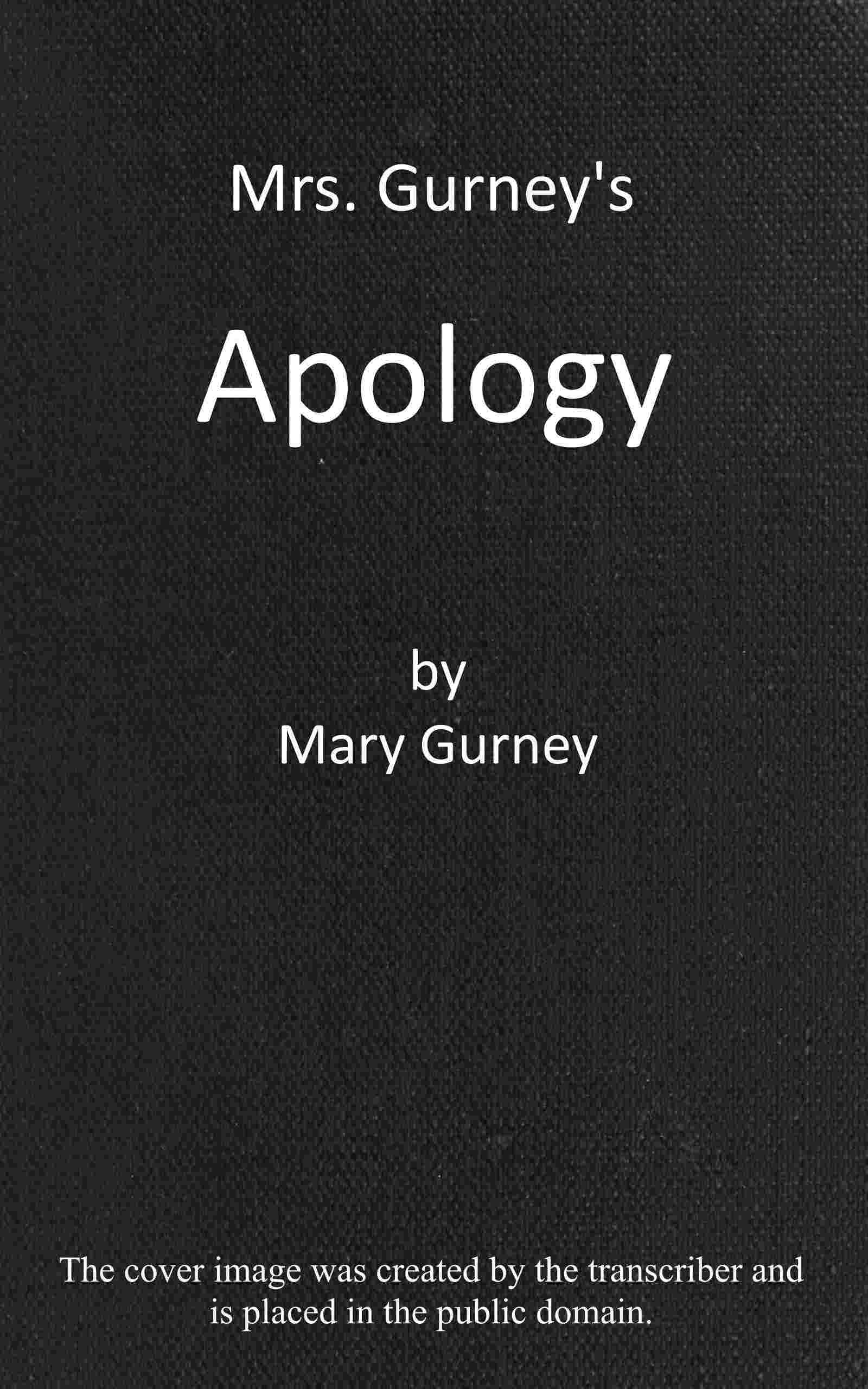Mrs. Gurney's apology cover