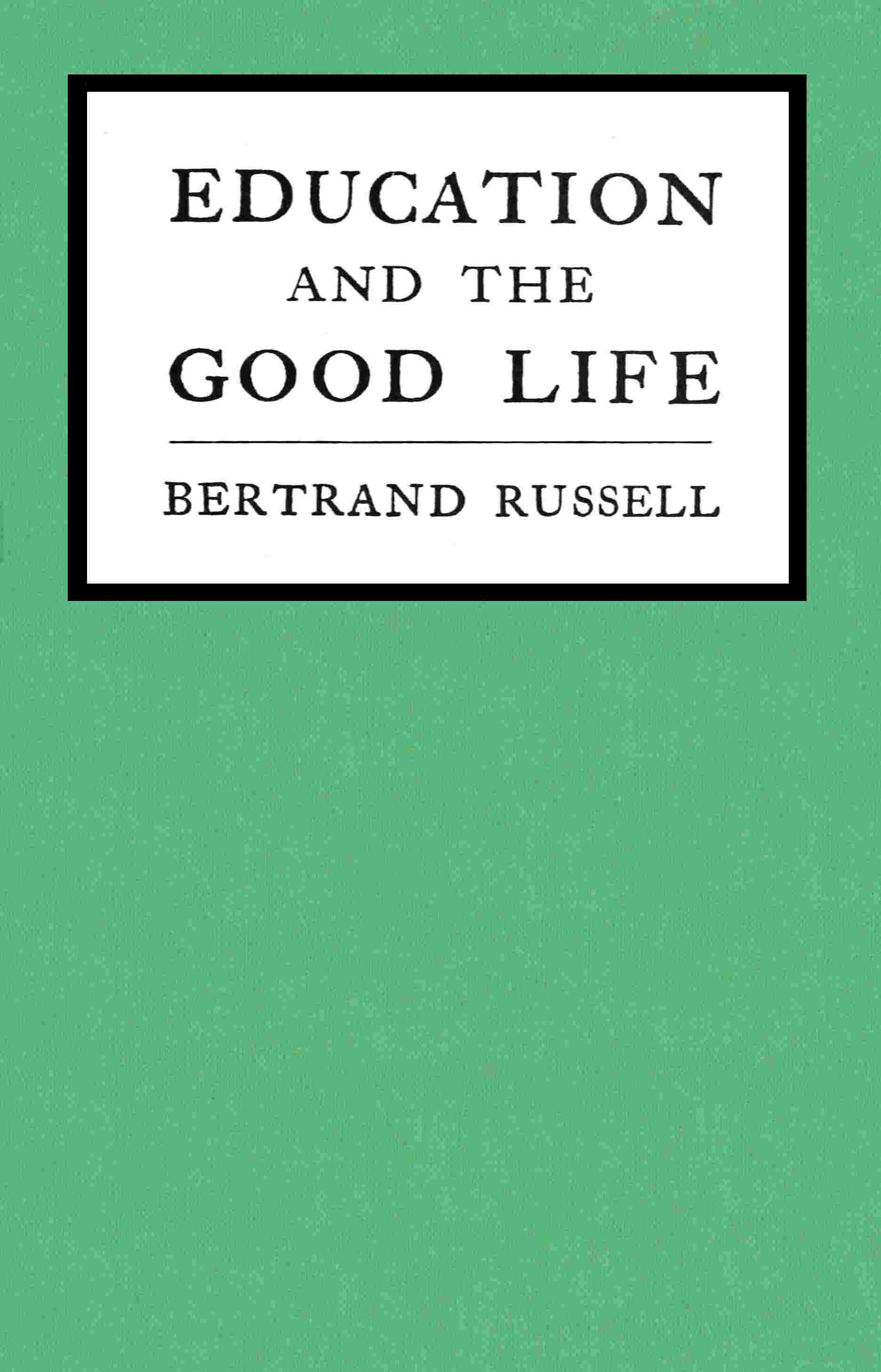 Education and the good life cover