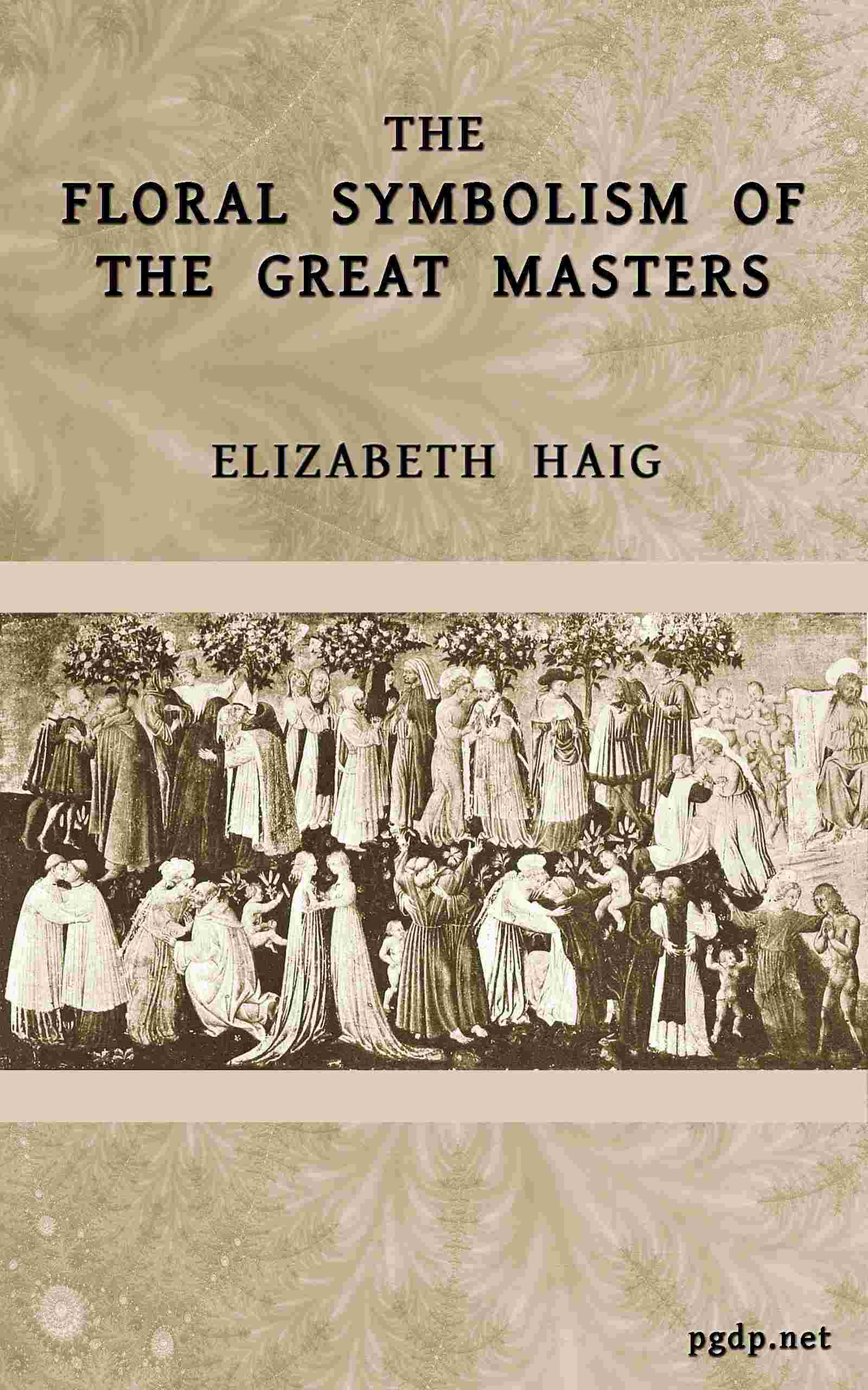 The floral symbolism of the great masters cover
