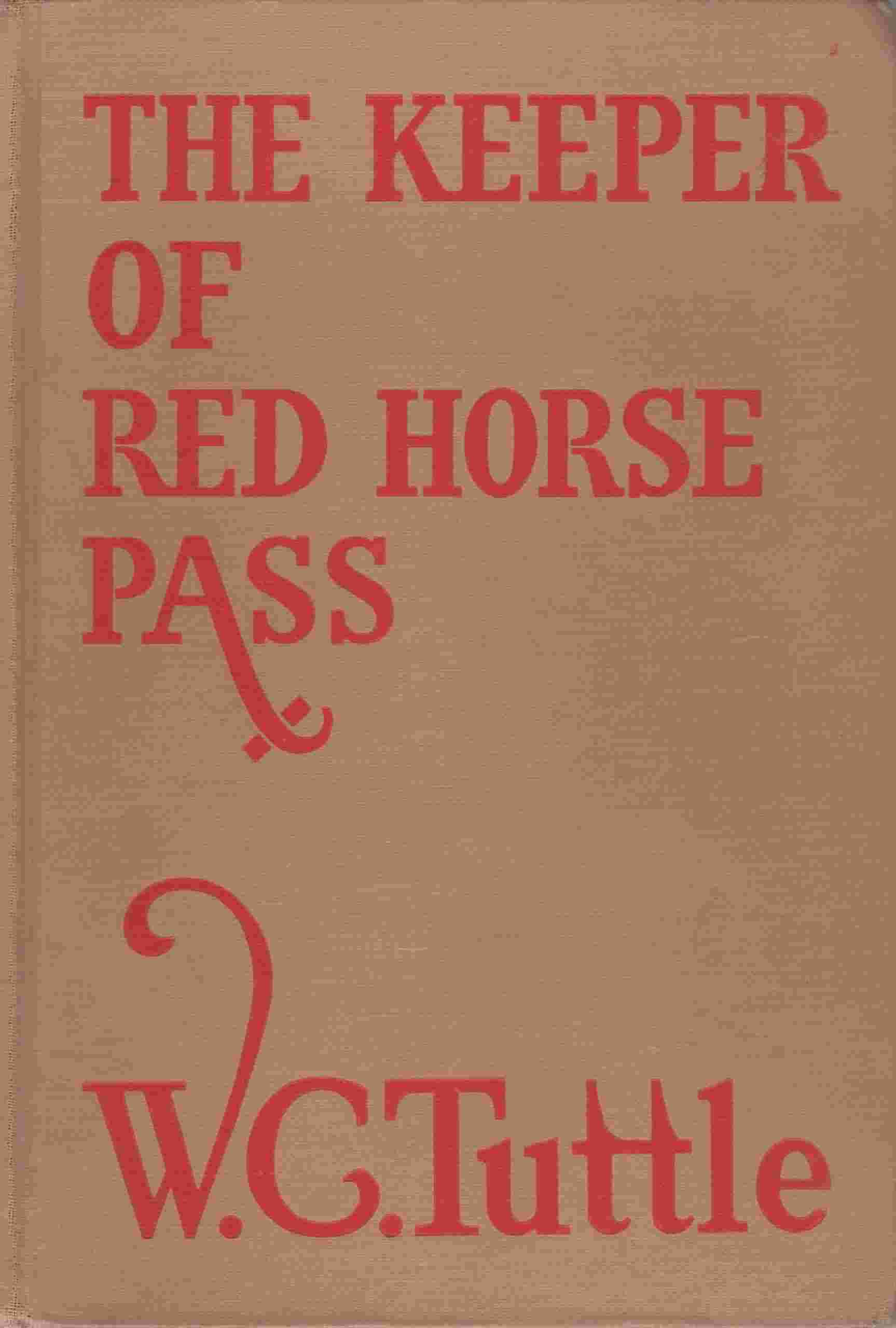 The keeper of Red Horse Pass cover
