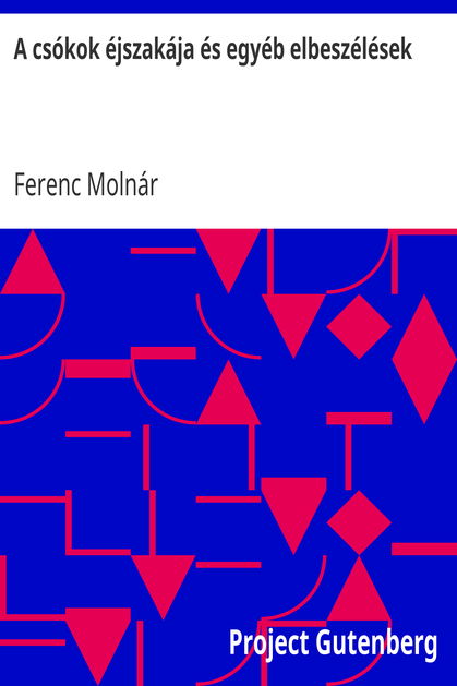 A csókok éjszakája és egyéb elbeszélések cover