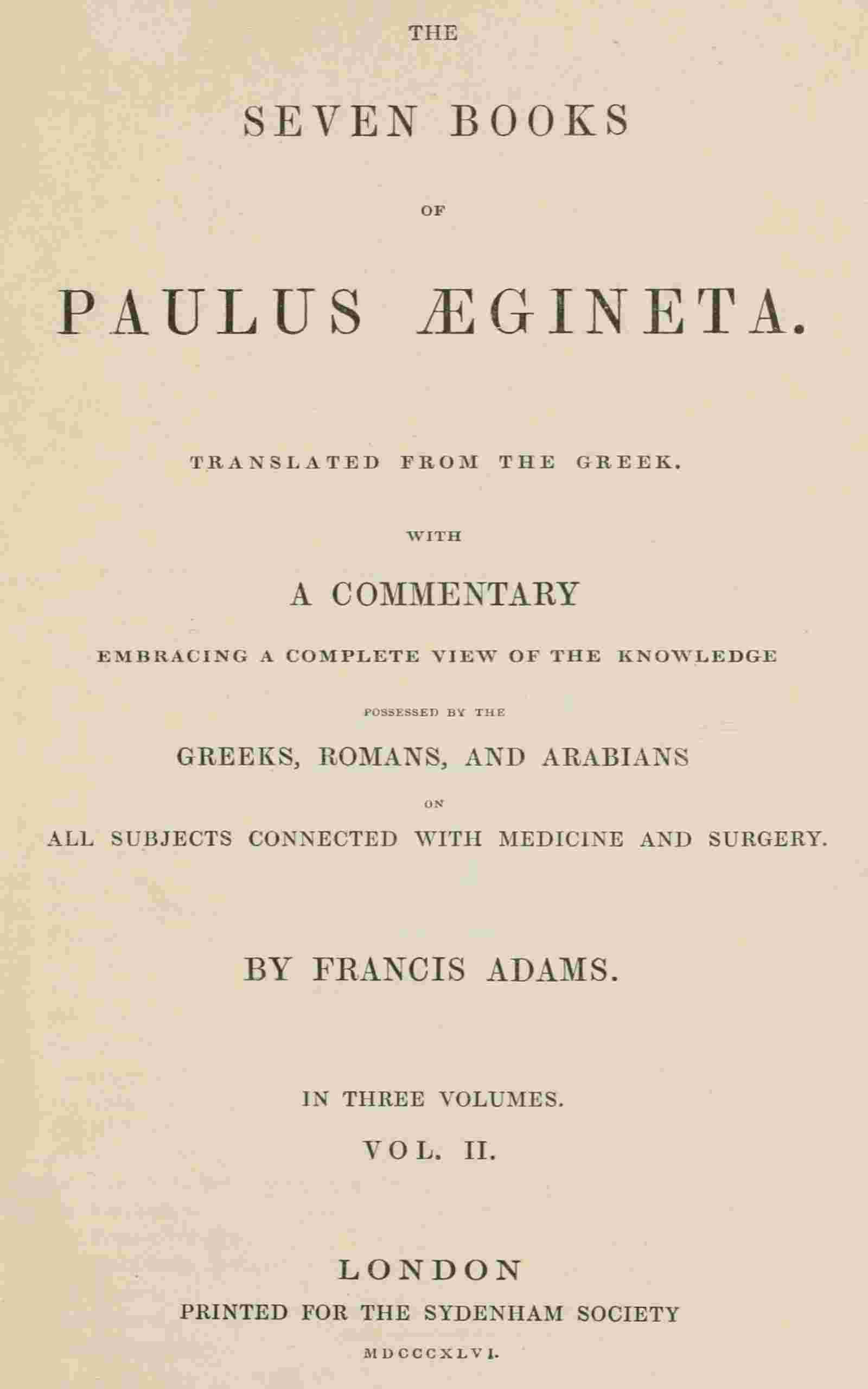 The seven books of Paulus Ægineta, volume 2 (of 3) cover