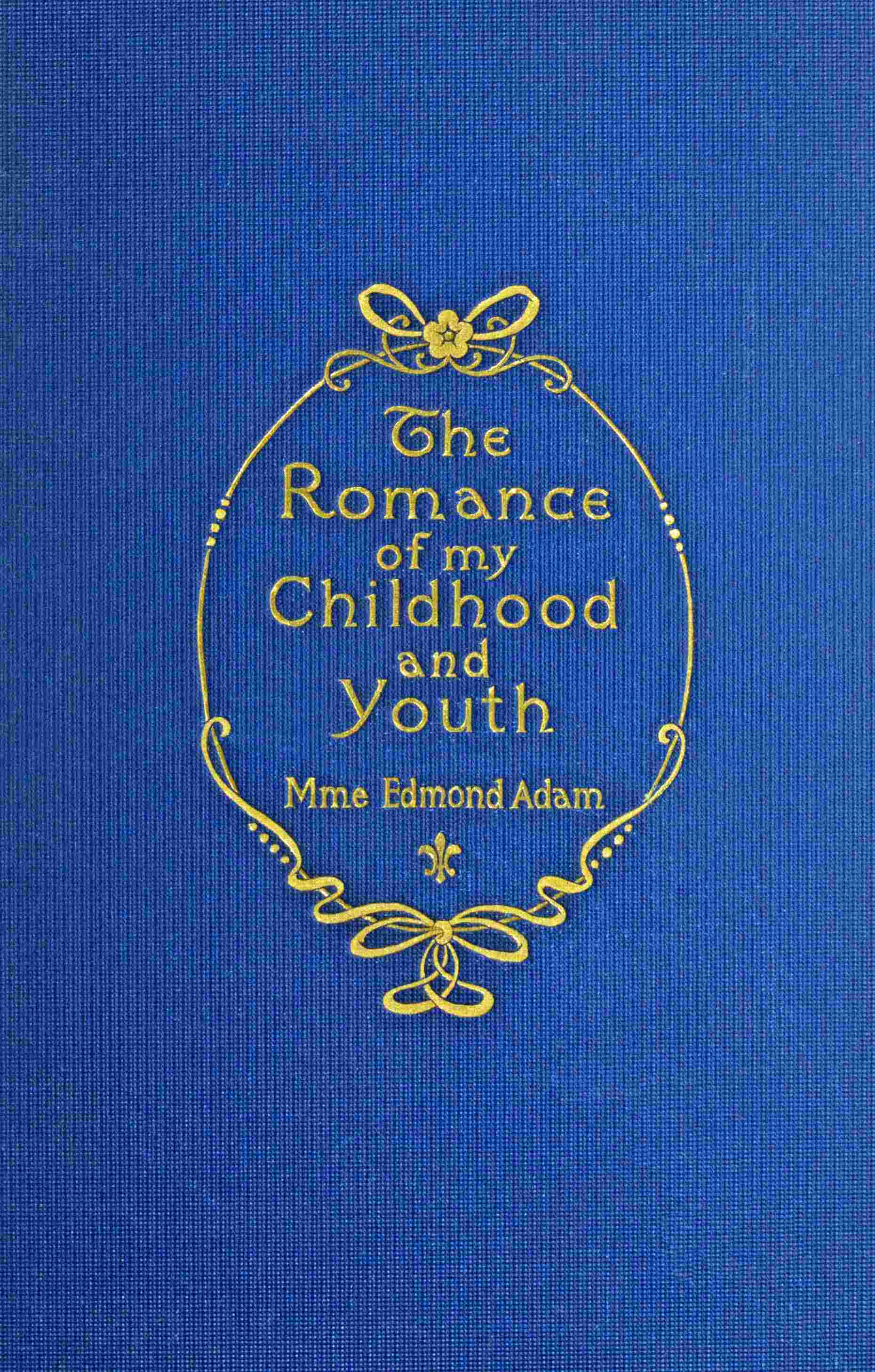 The romance of my childhood and youth cover