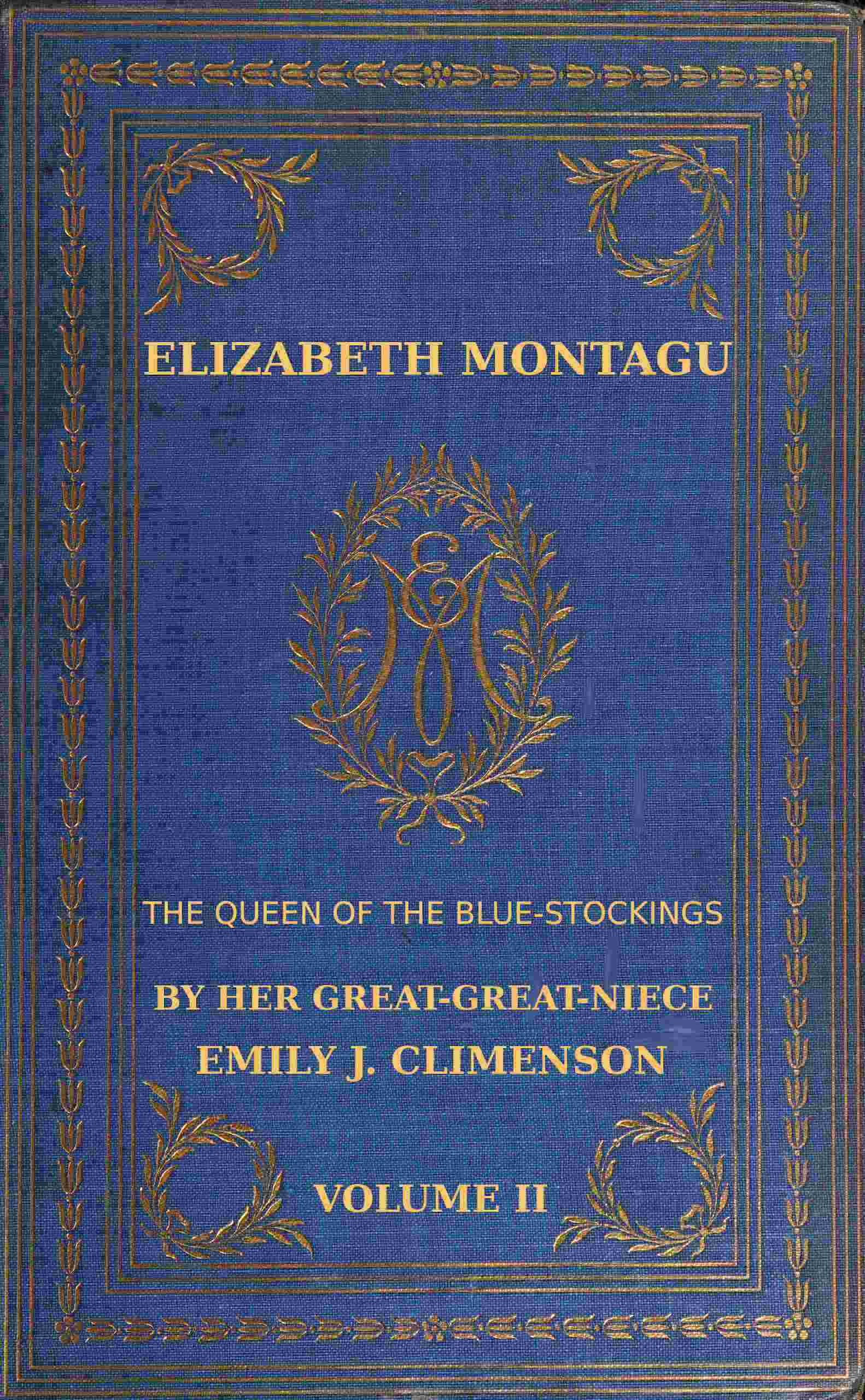 Elizabeth Montagu, the queen of the bluestockings, Volume 2 (of 2) cover